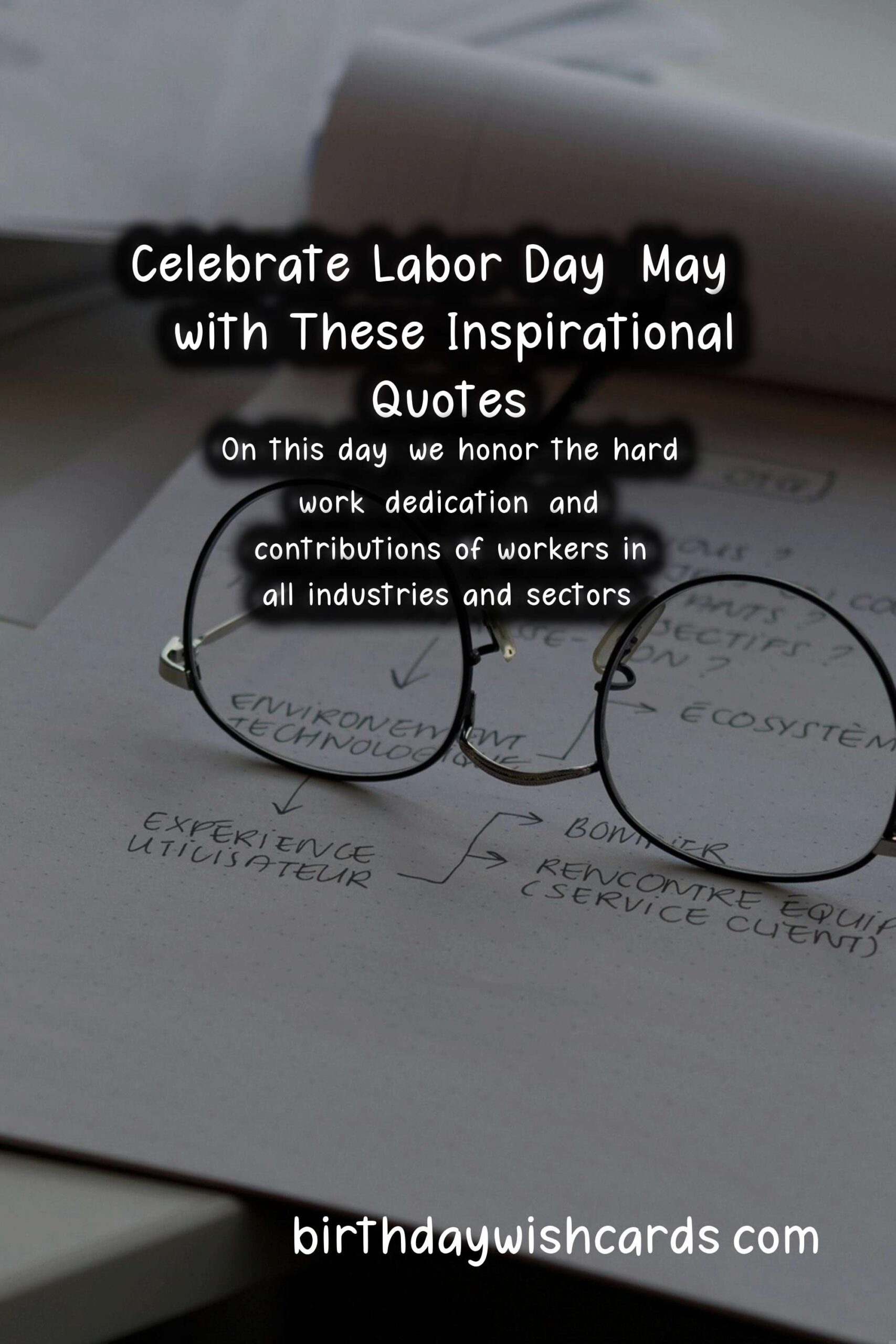 Celebrate Labor Day: May 1 with These Inspirational Quotes