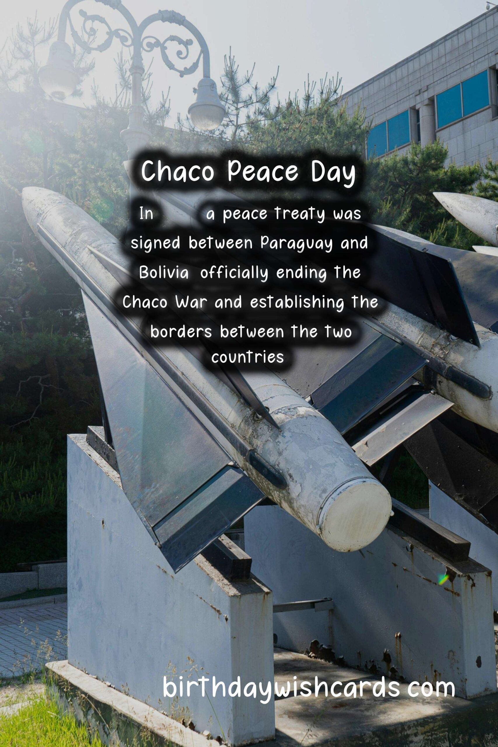 Celebrate Peace and Unity on June 12 - Día de la Paz del Chaco (Chaco Peace Day)