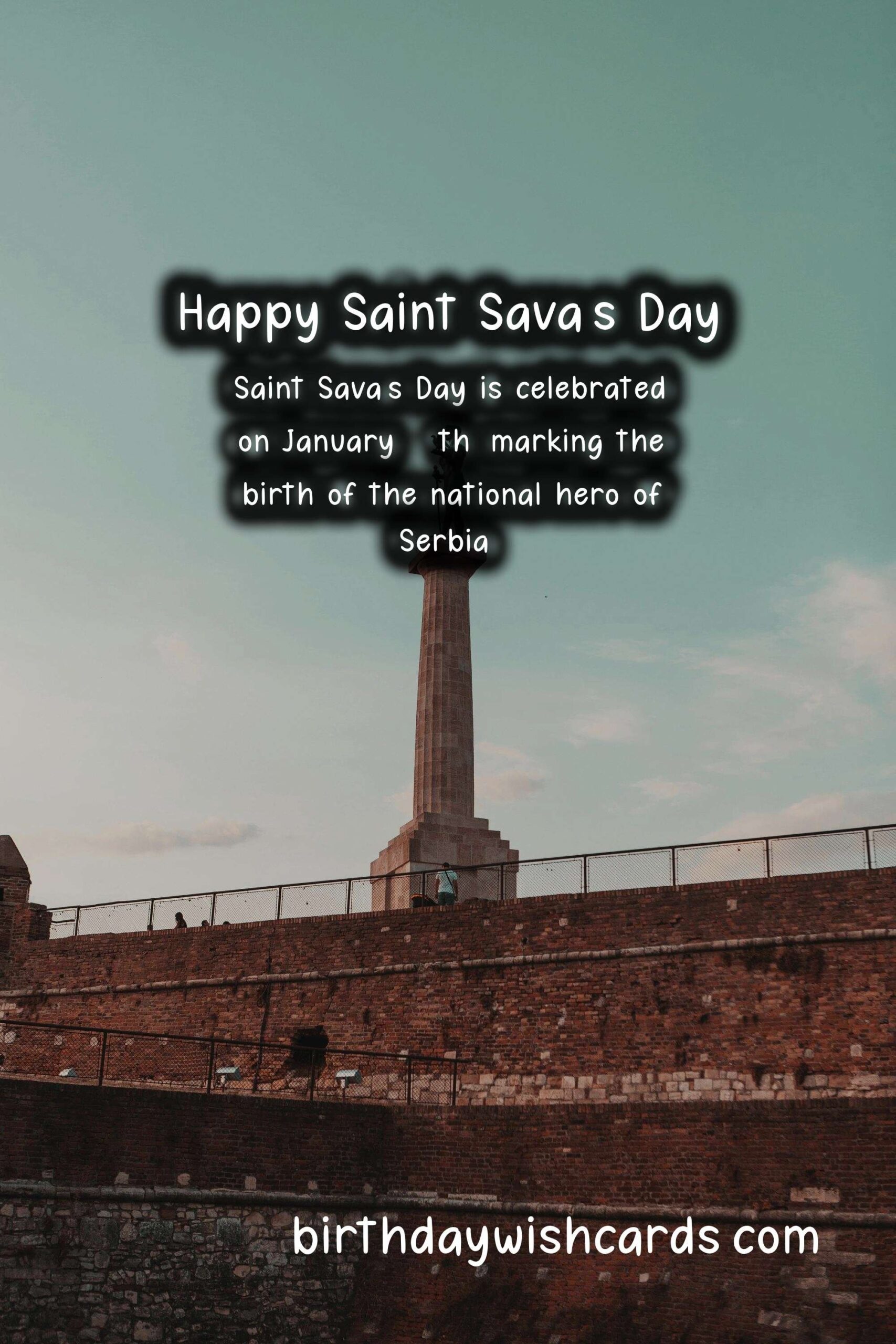 Celebrate Saint Sava's Day: The Birth of a National Hero