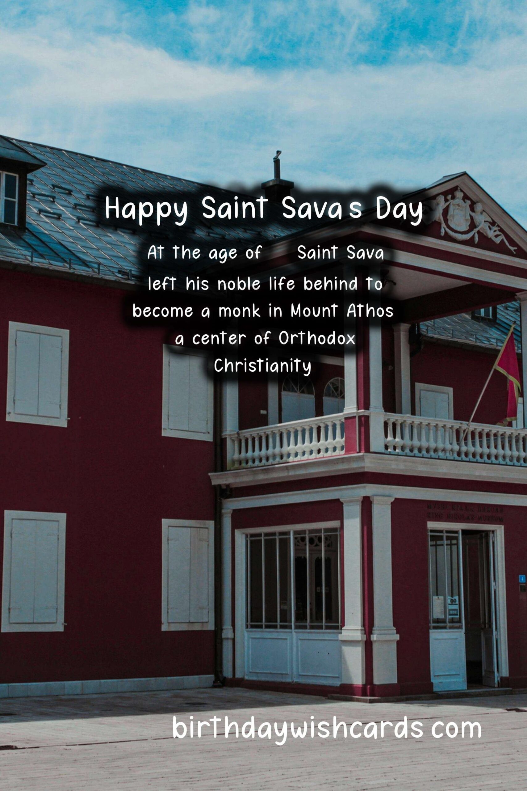 Celebrate Saint Sava's Day: The Birth of a National Hero