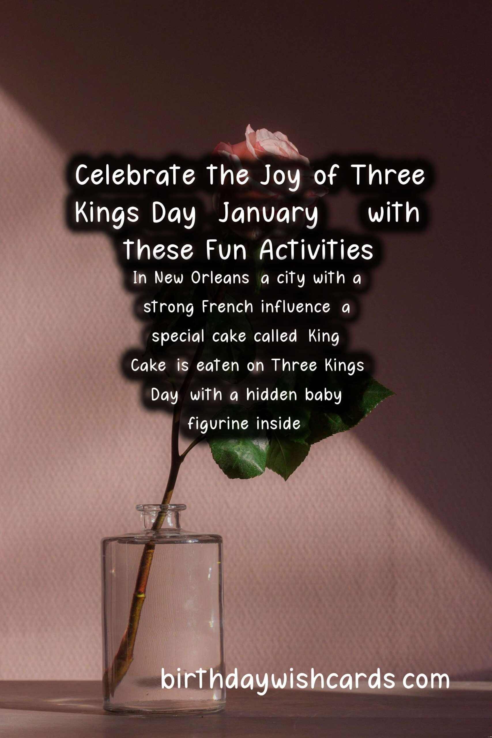Celebrate the Joy of Three Kings Day (January 6) with these Fun Activities