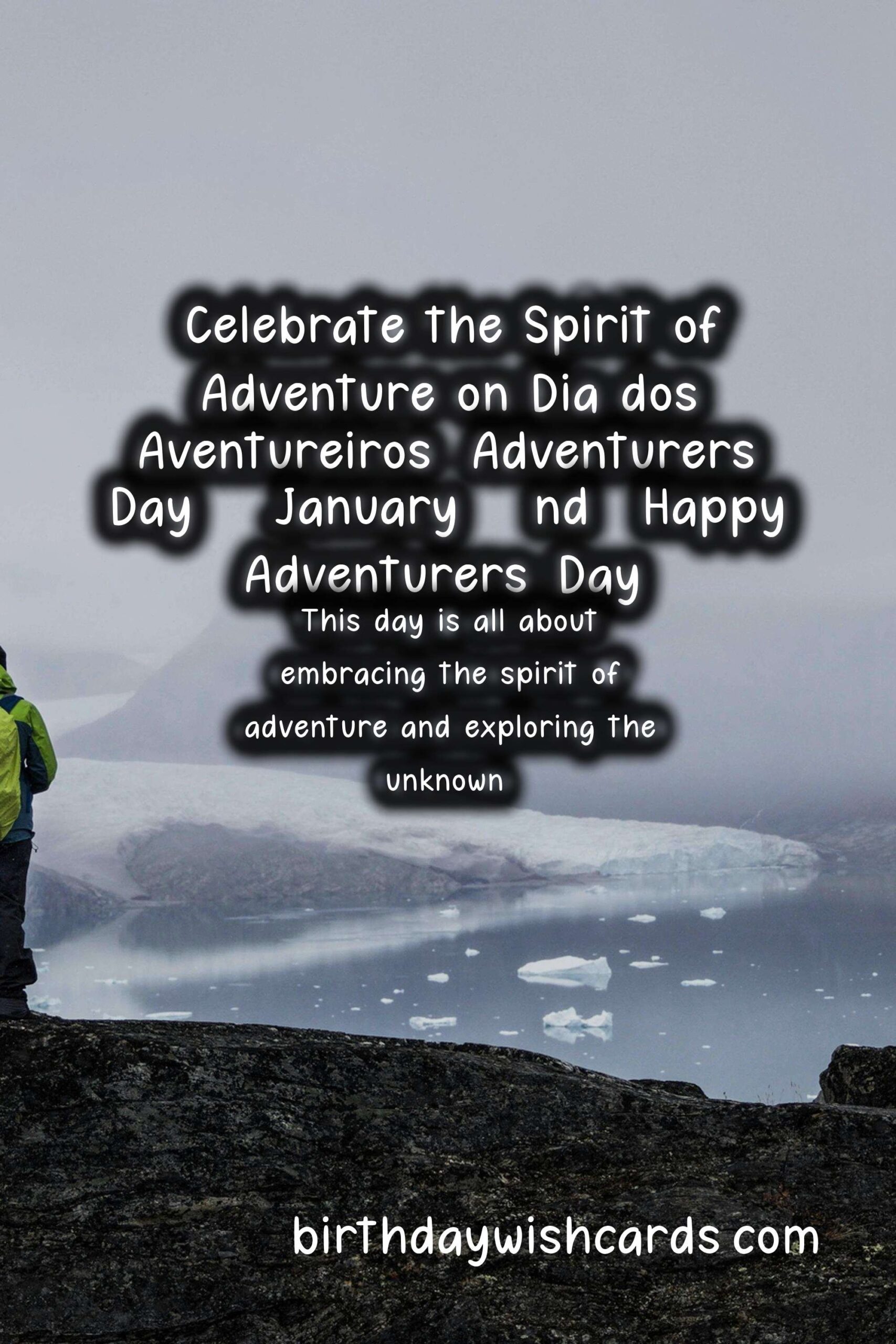 Celebrate the Spirit of Adventure on Dia dos Aventureiros (Adventurers' Day) - January 22nd
