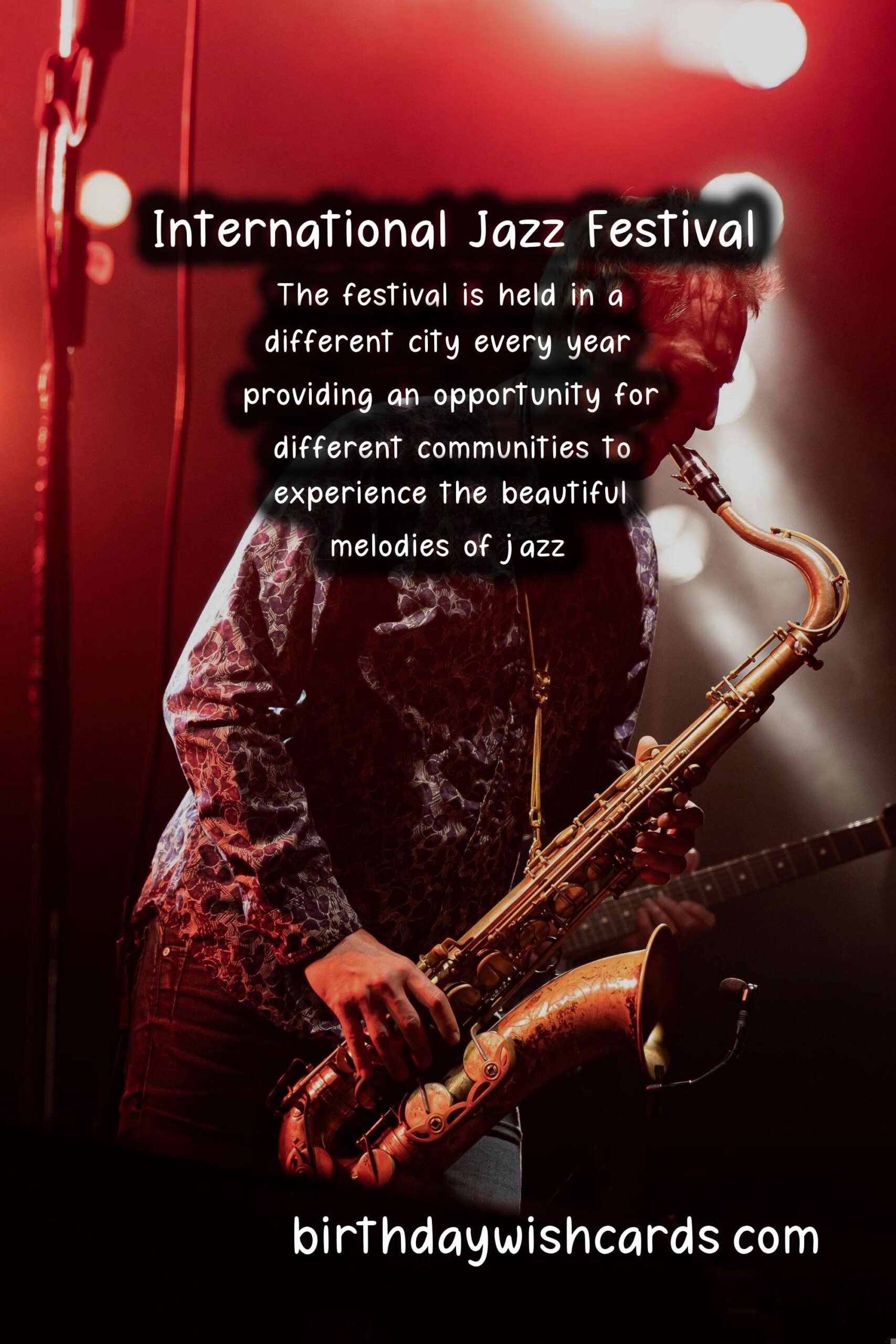 Celebrate the Thrilling Sounds of Jazz at the International Jazz Festival Every November