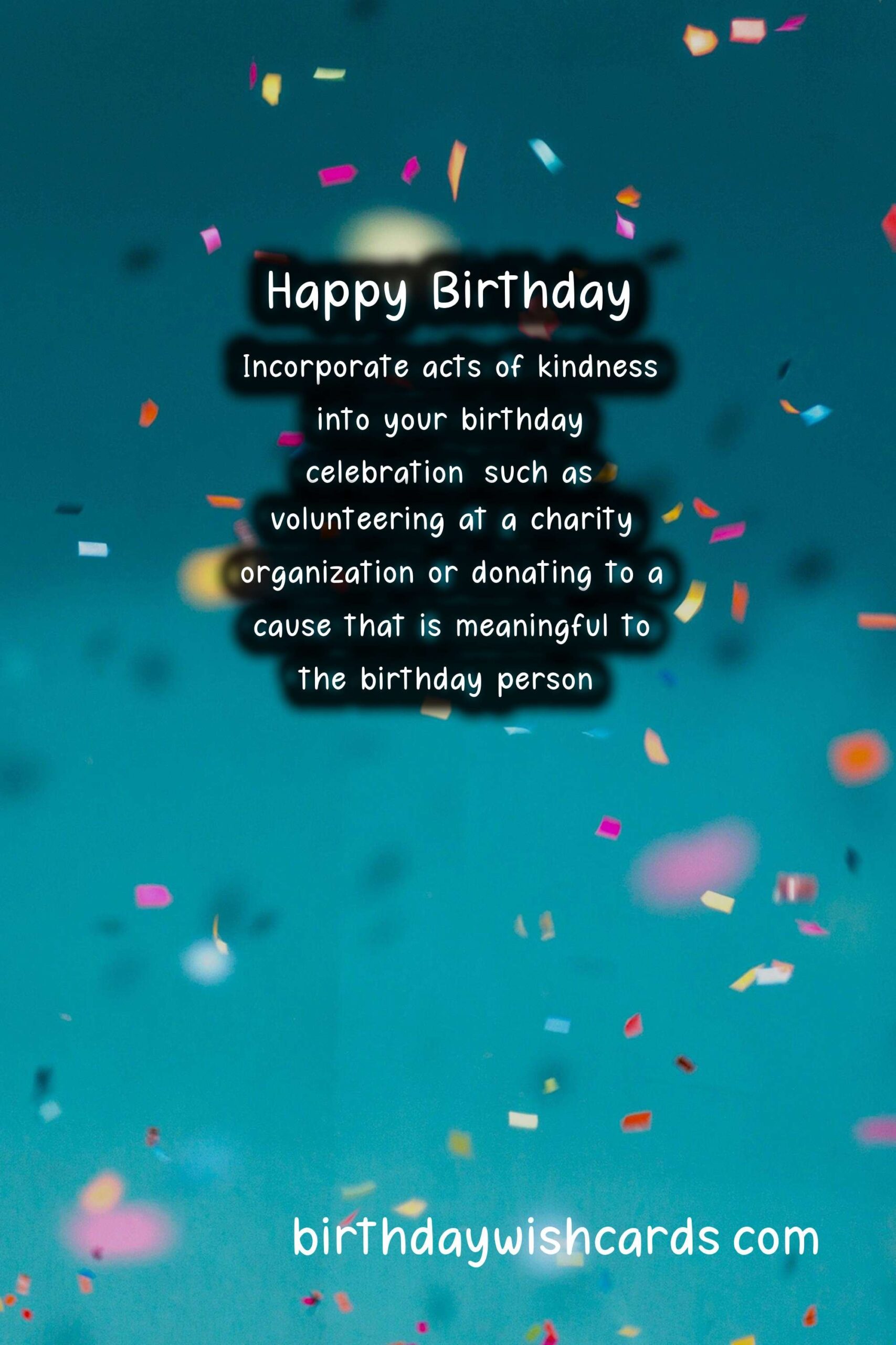 Celebrate with Kindness: Making Every Birthday Count