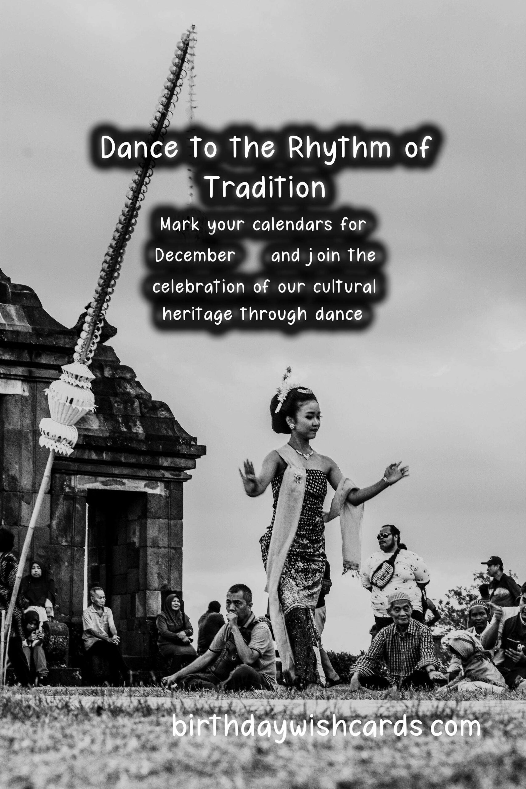 Celebrating Culture Through Dance: National Traditional Dance Competition (December 30)
