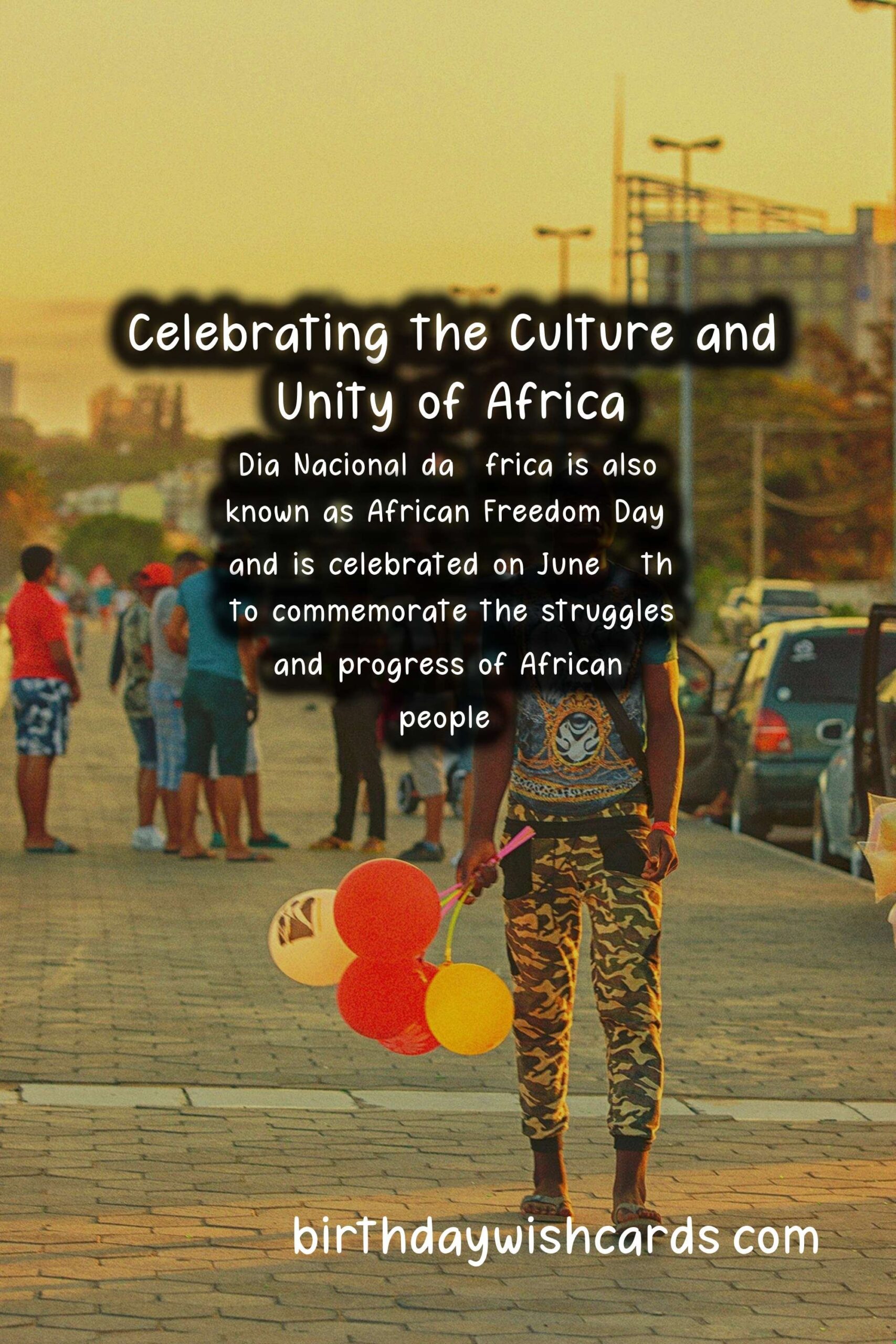 Celebrating Dia Nacional da África (National African Day) – June 18th: Promoting African Unity and Pride