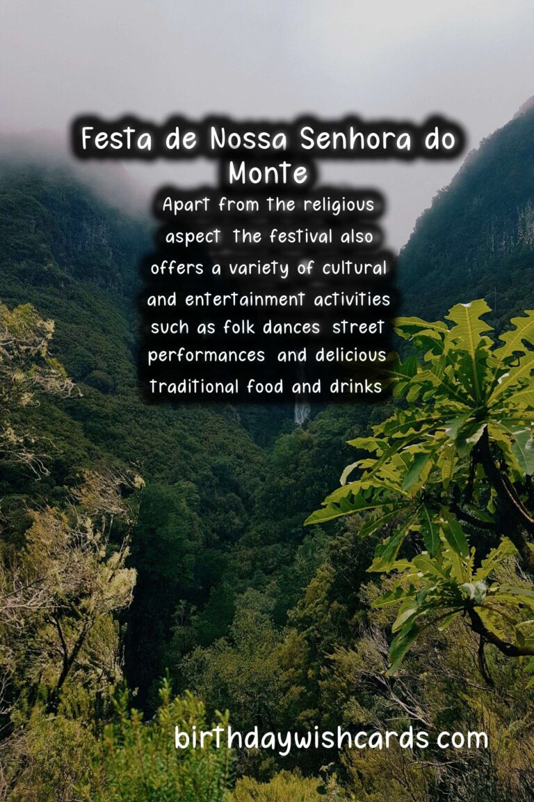 Celebrating Festa de Nossa Senhora do Monte: A Vibrant and Spiritual Experience