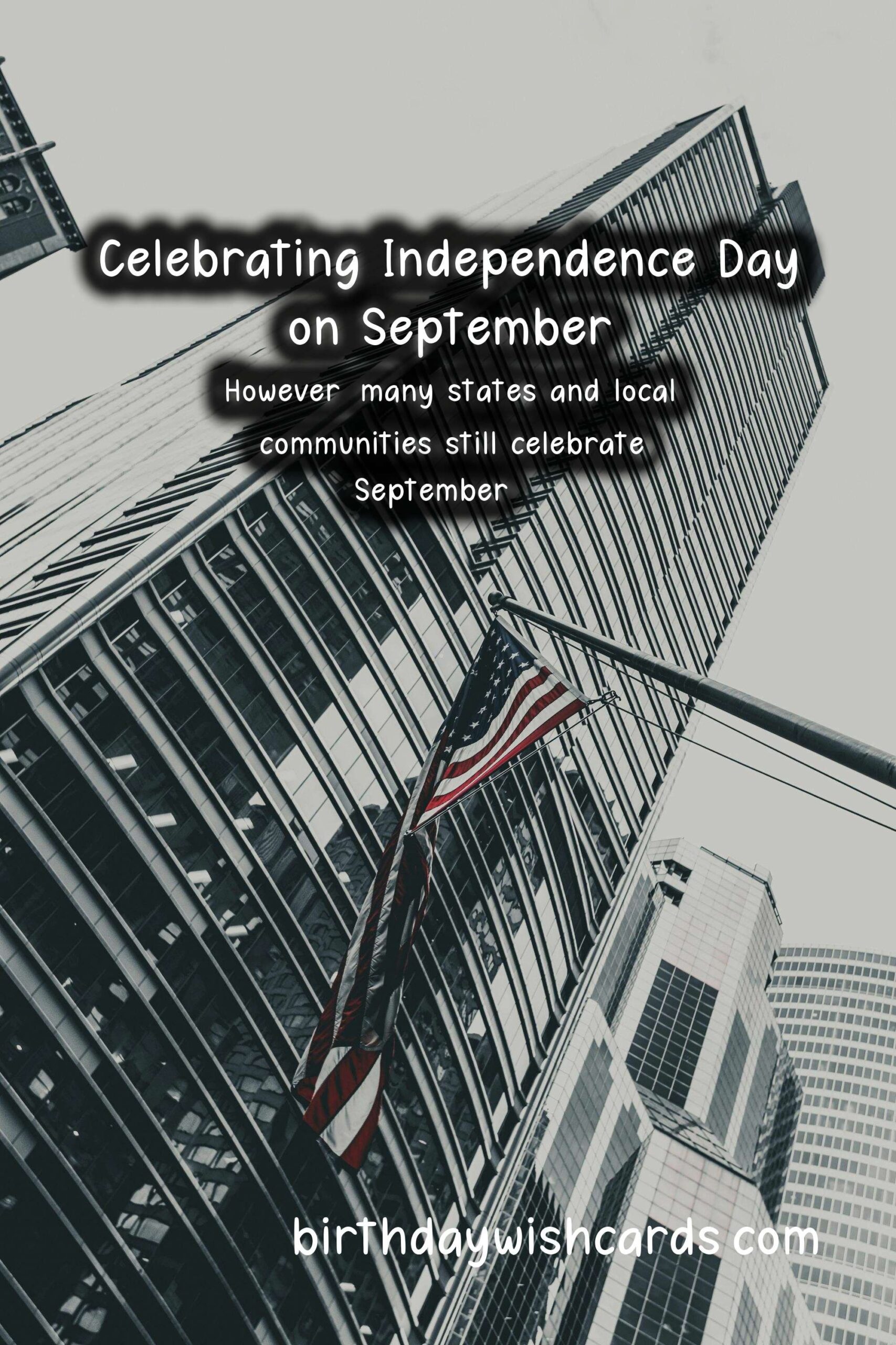 Celebrating Independence Day On September 6