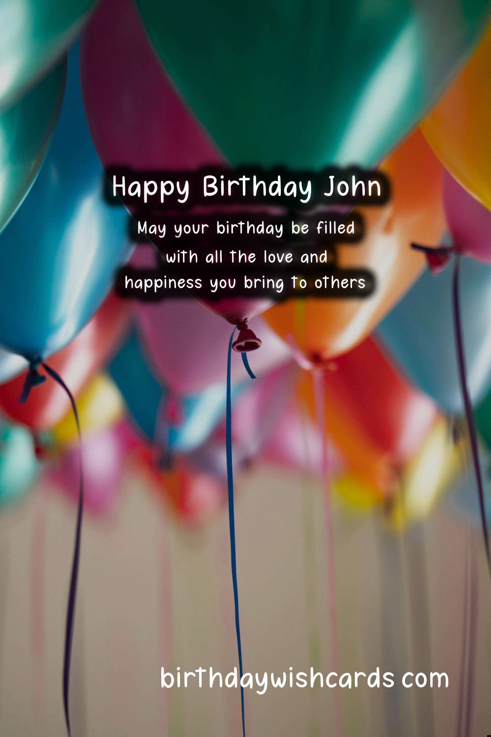 Birthday Wish Cards | Celebrating John’s Birthday: Special Wishes and Images