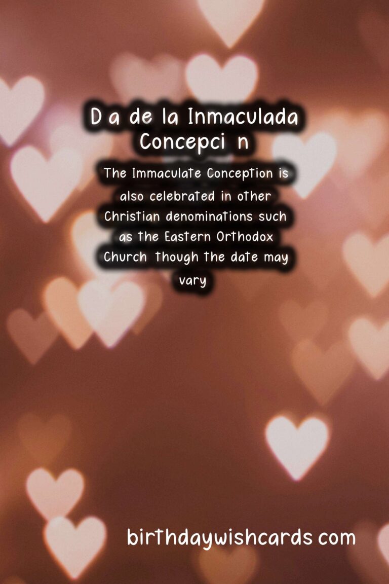 December 8: Día de la Inmaculada Concepción (Immaculate Conception Day)