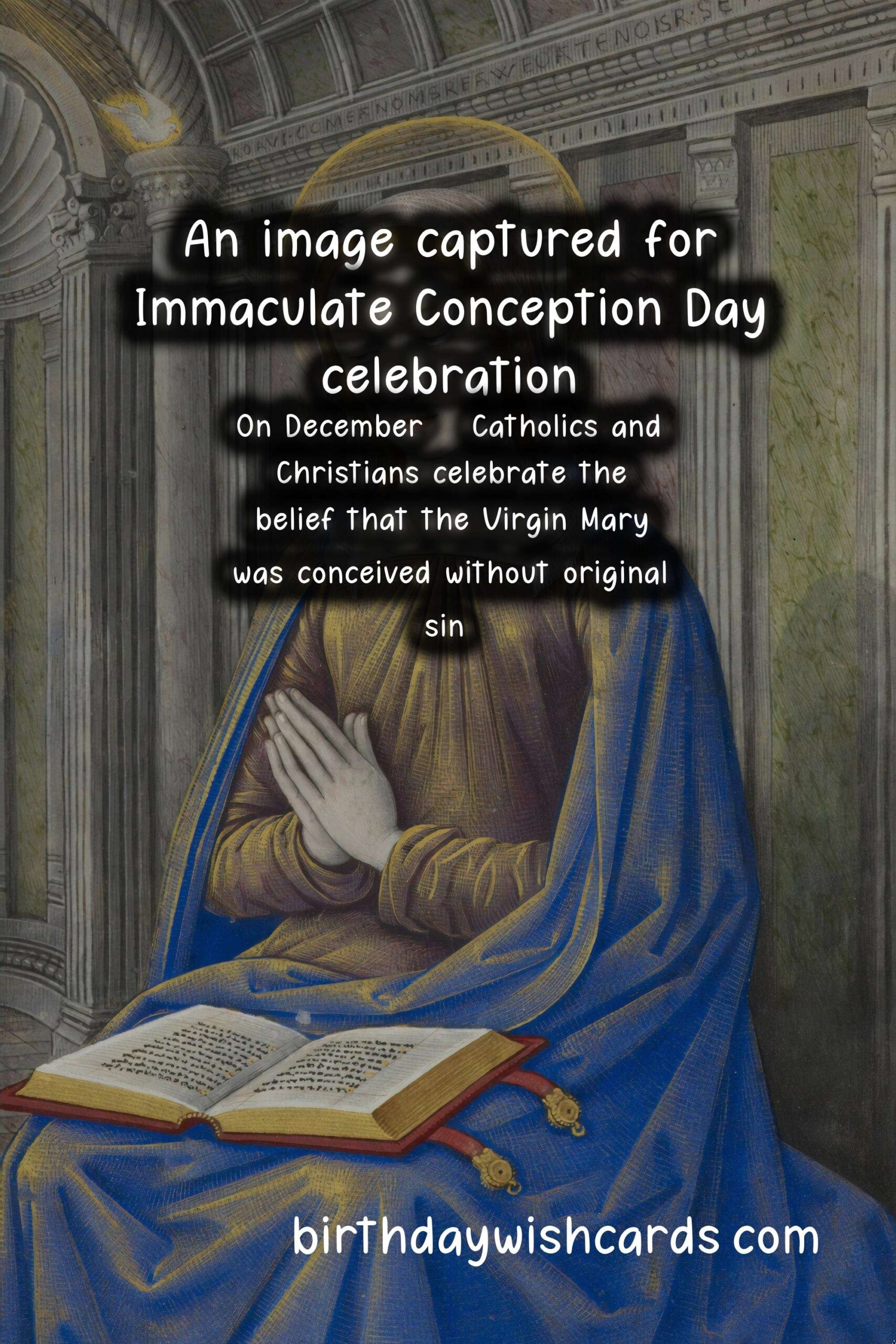 December 8 - Immaculate Conception Day: A Celebration of Faith and Conception