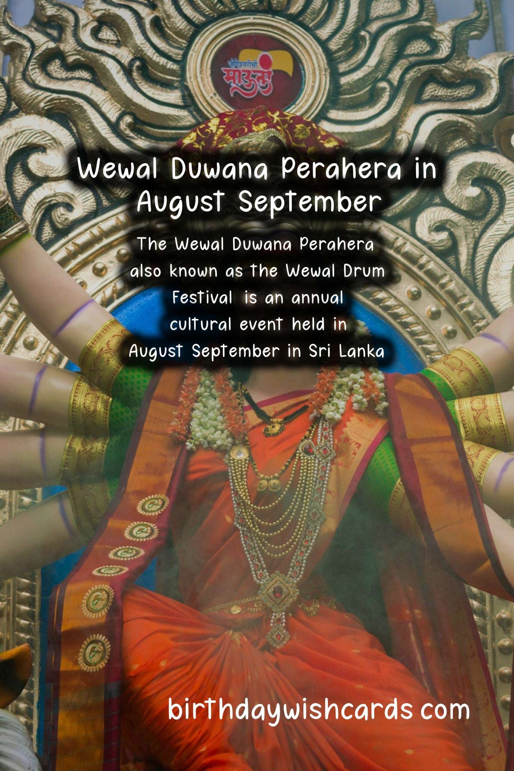 Birthday Wish Cards | Discover the Mesmerizing Beauty of Wewal Duwana Perahera in August/September
