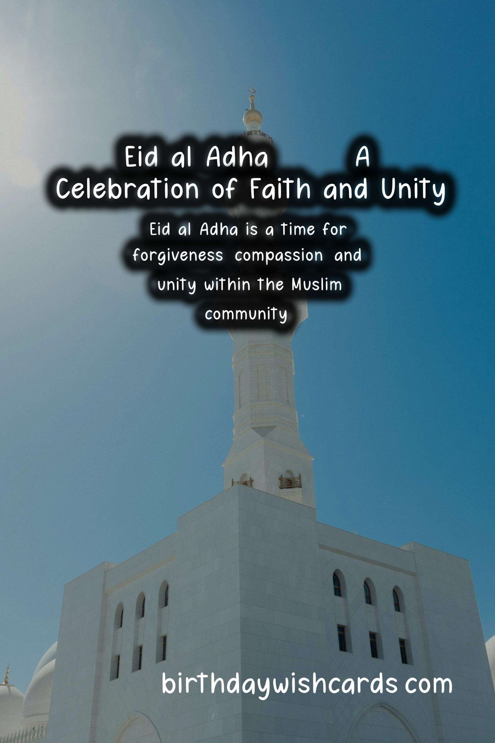 Eid al-Adha 2021: Celebration, Significance and Traditions