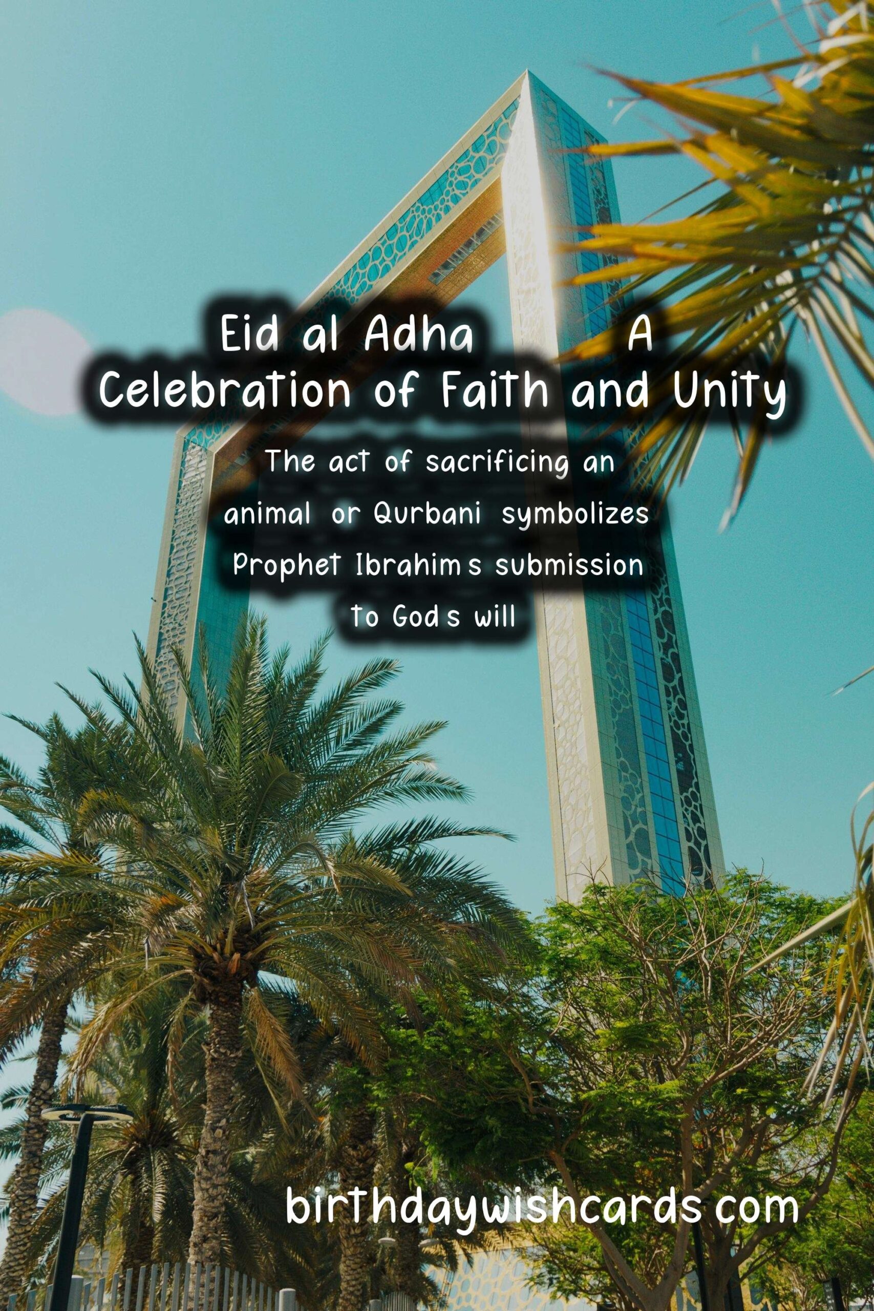 Eid al-Adha 2021: Celebration, Significance and Traditions