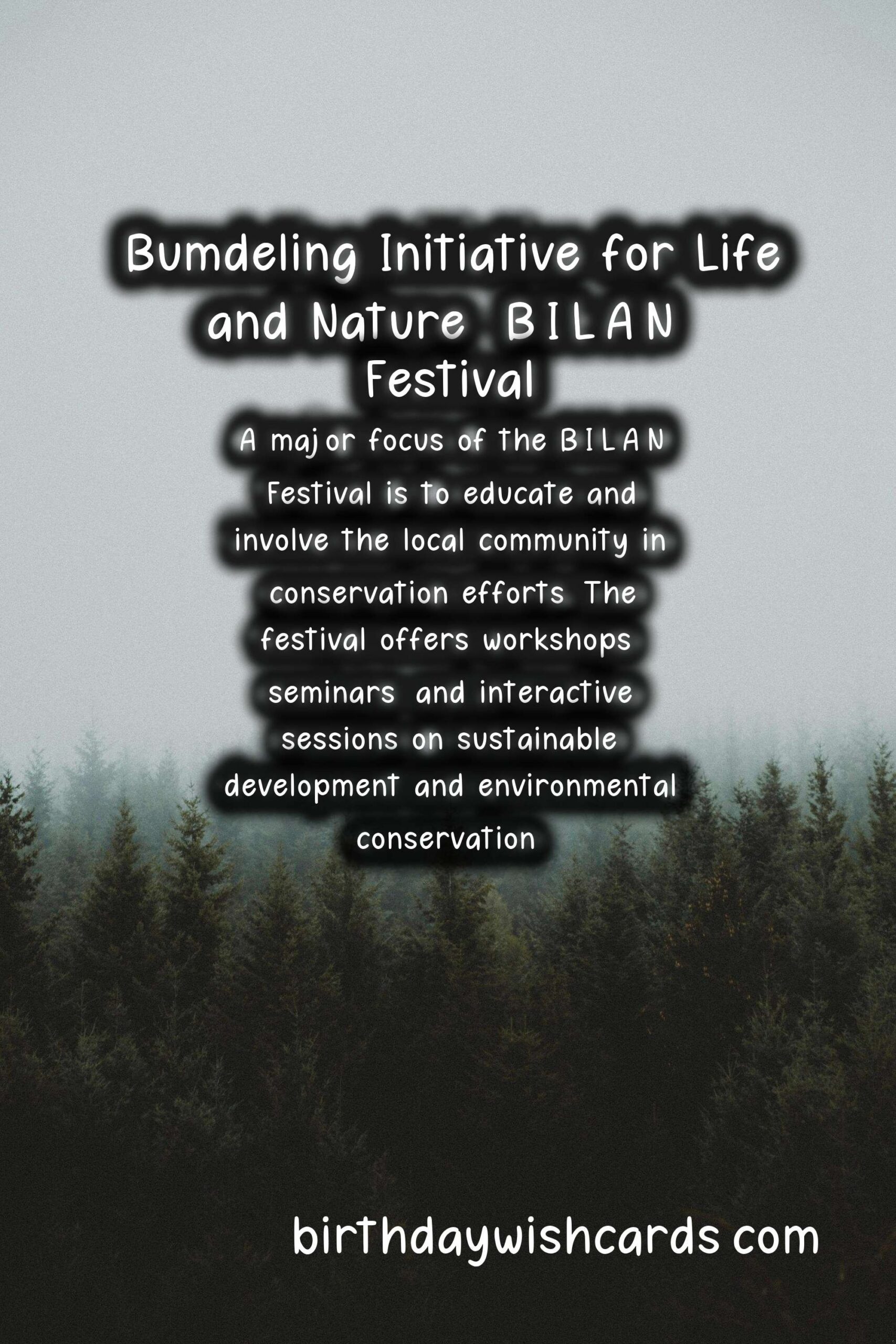 Birthday Wish Cards | Experience Bumdeling Initiative for Life and Nature (B.I.L.A.N) Festival in November