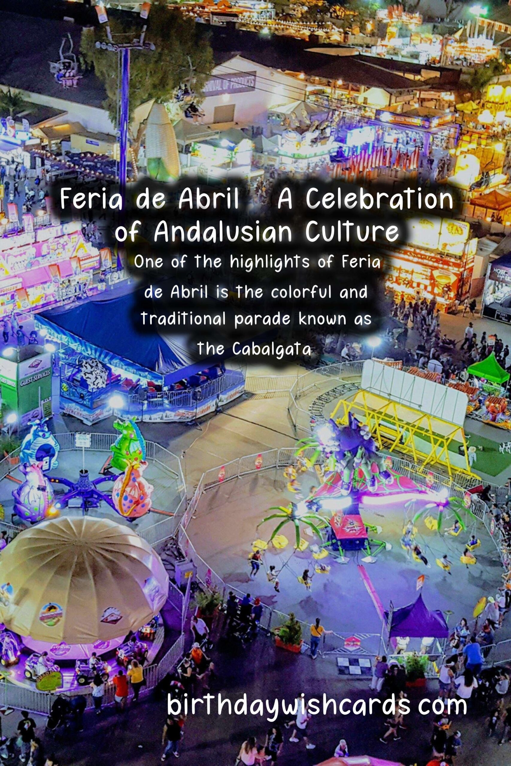 Experience the Colorful and Festive Feria de Abril