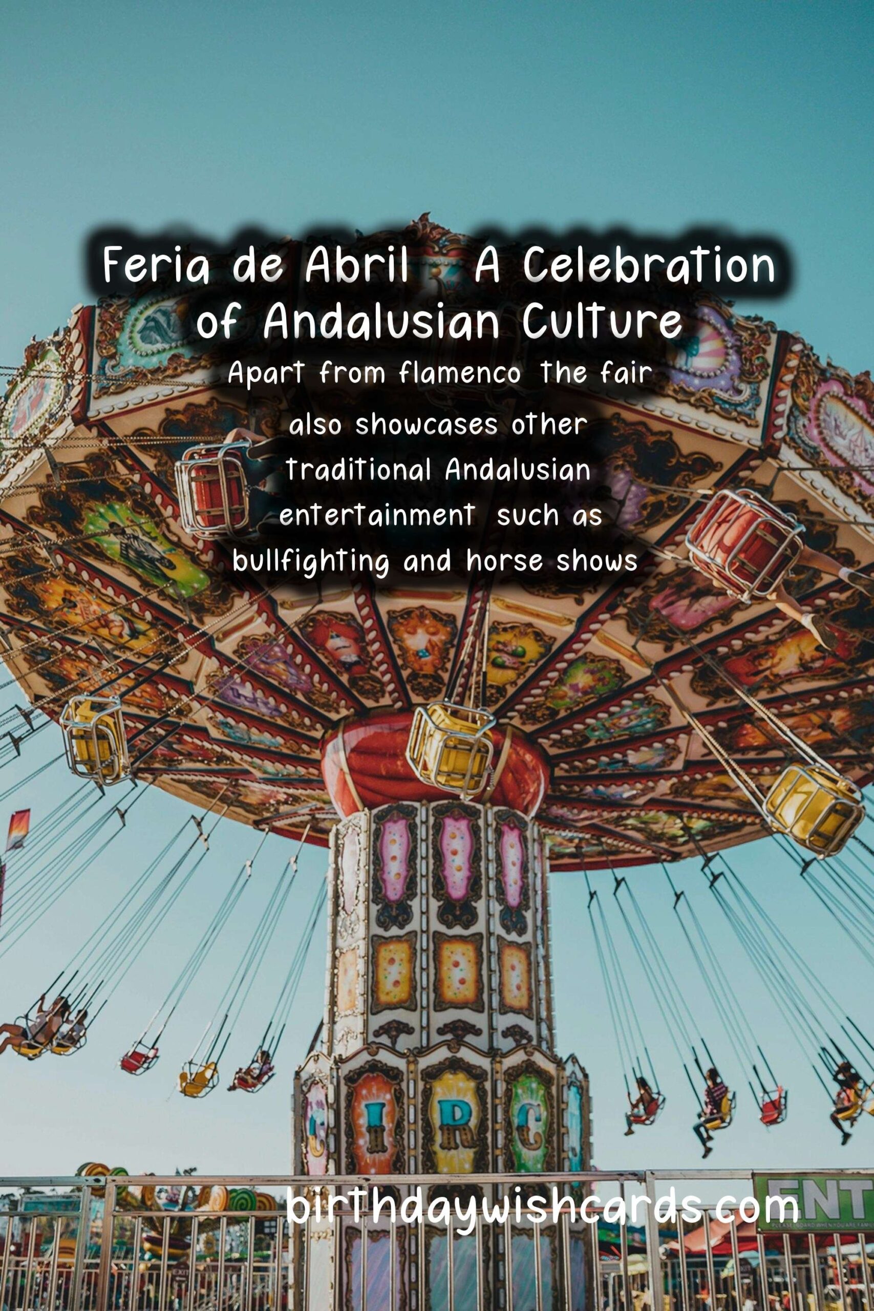 Experience the Colorful and Festive Feria de Abril