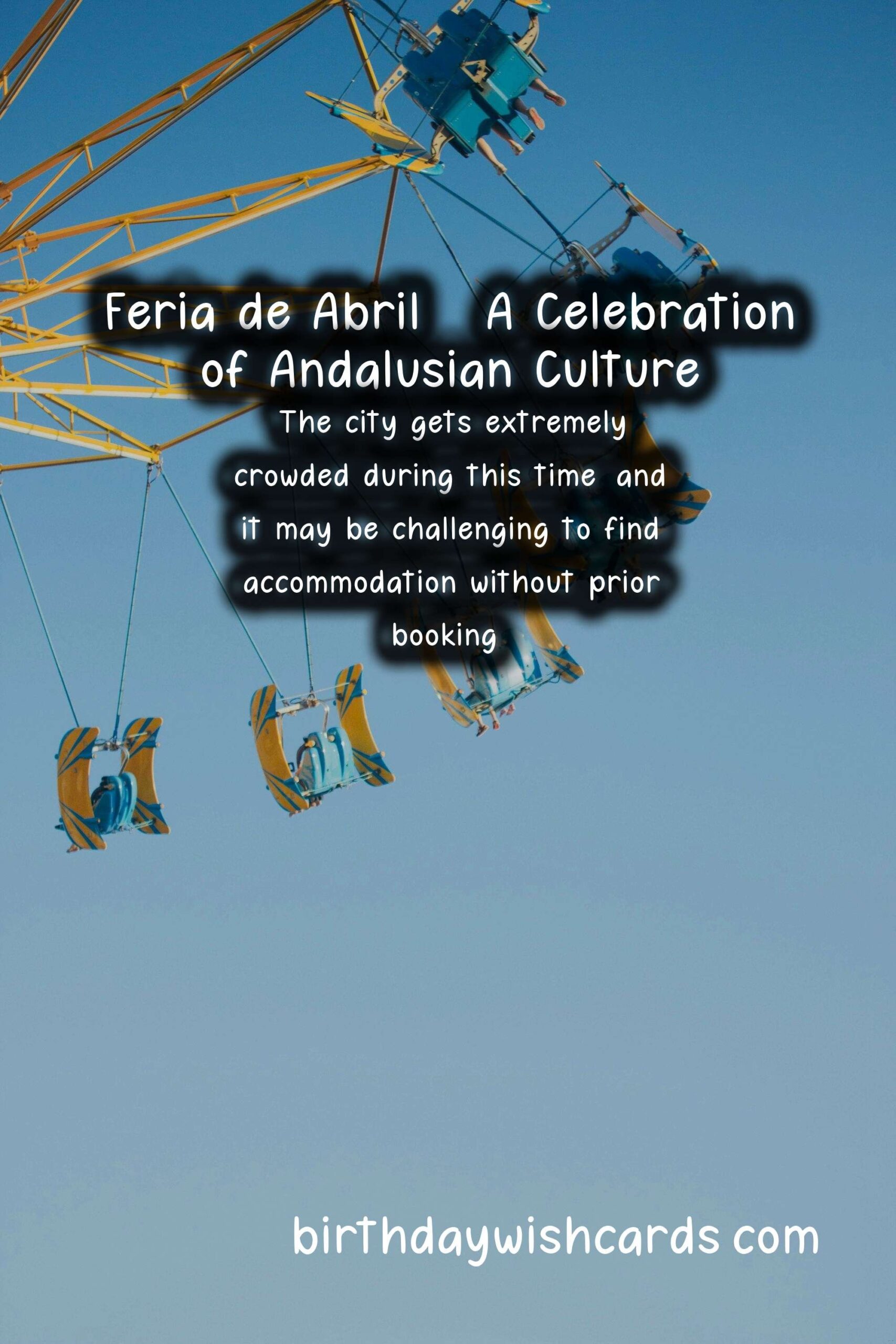 Experience the Colorful and Festive Feria de Abril