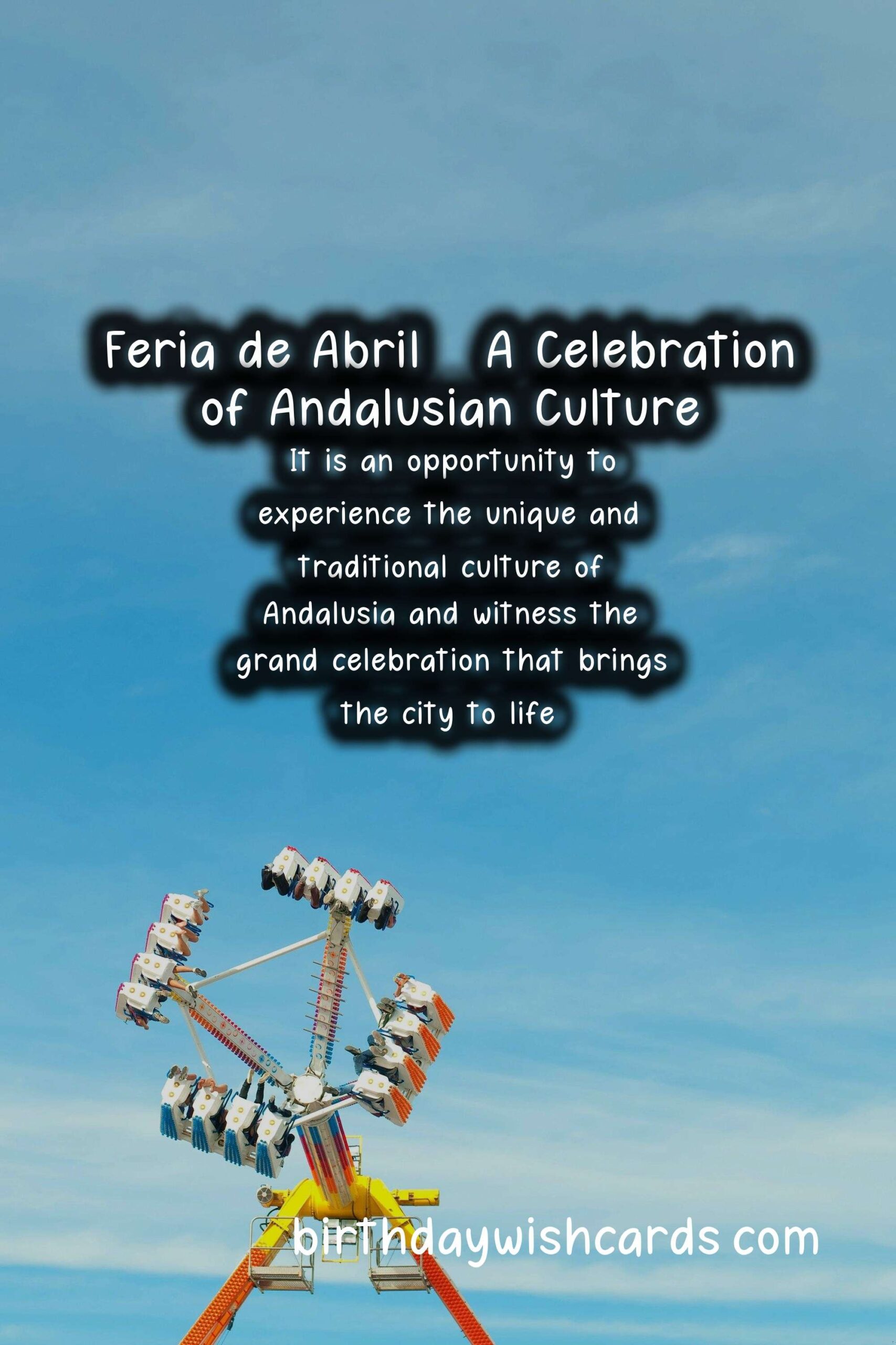 Experience the Colorful and Festive Feria de Abril