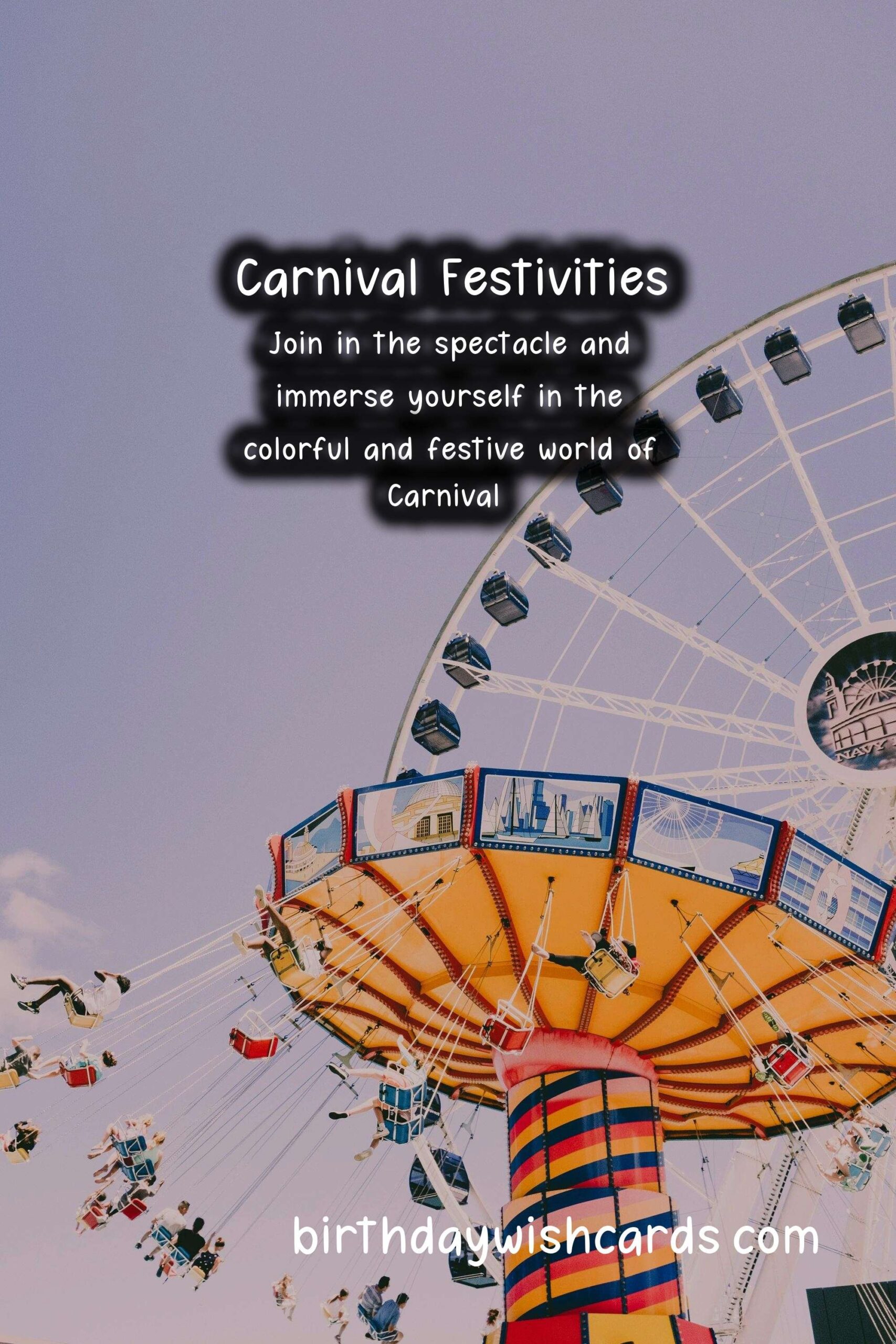 Experience the Festive Fun at Carnival (February/March - dates vary)