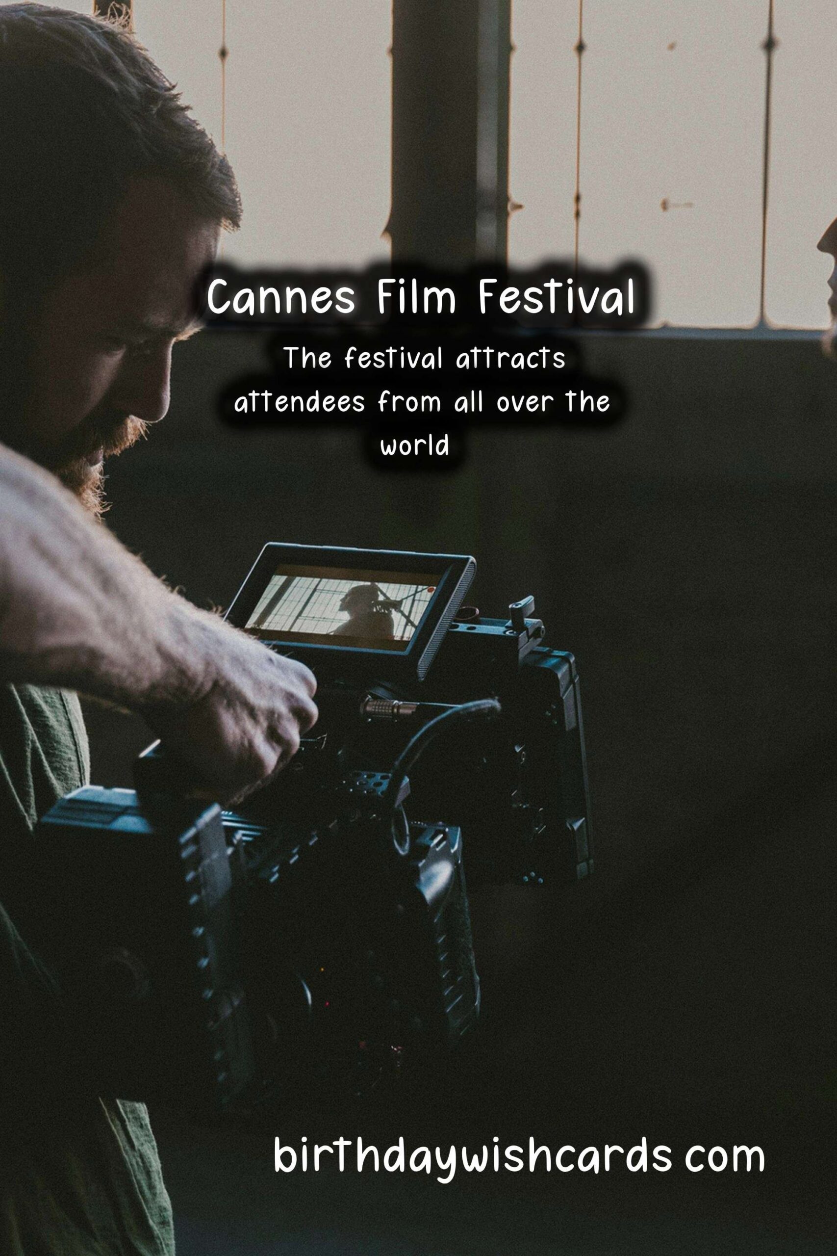 Experience the Glamour and Excitement at Cannes Film Festival