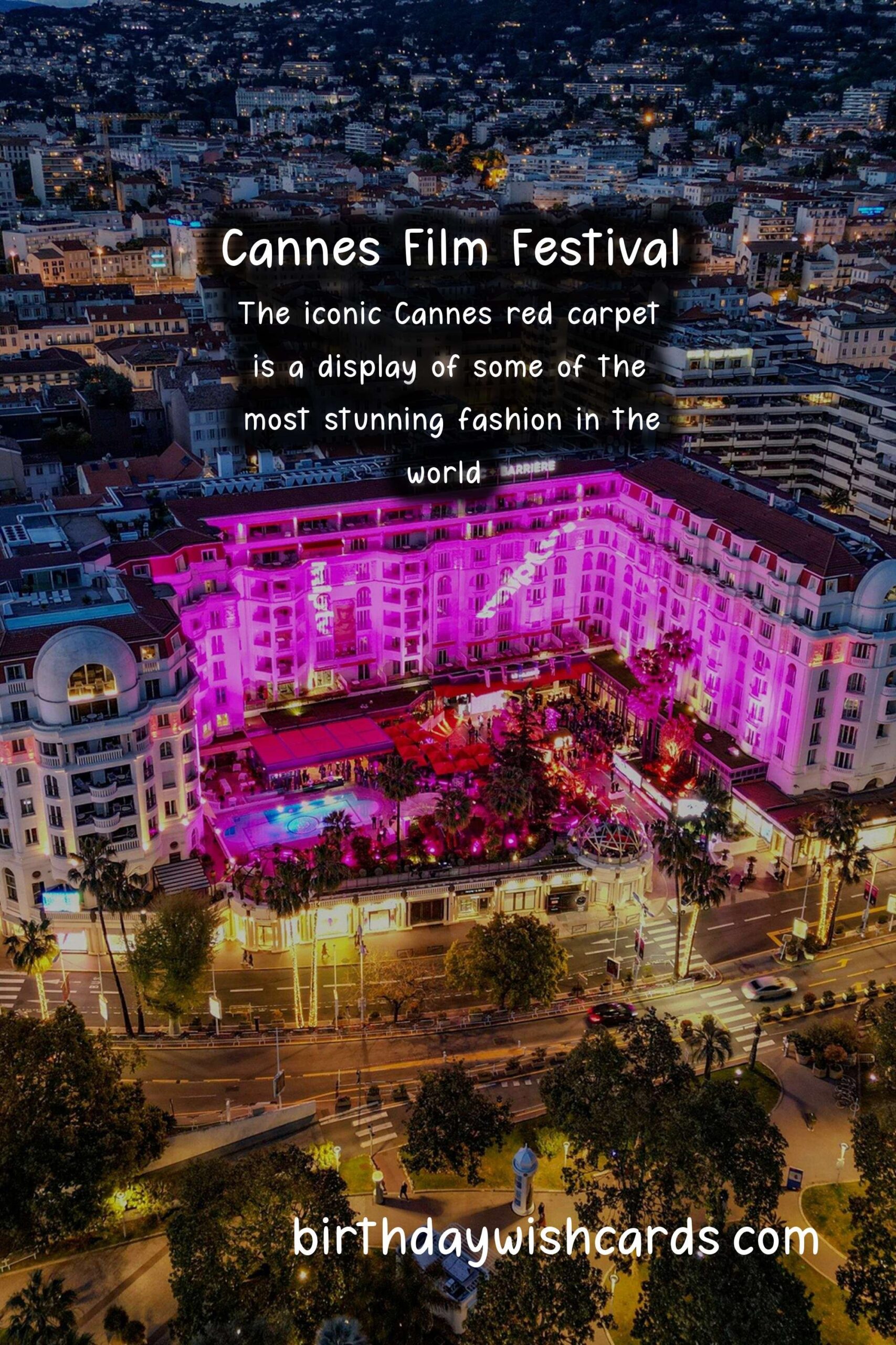 Experience the Glamour and Excitement at Cannes Film Festival