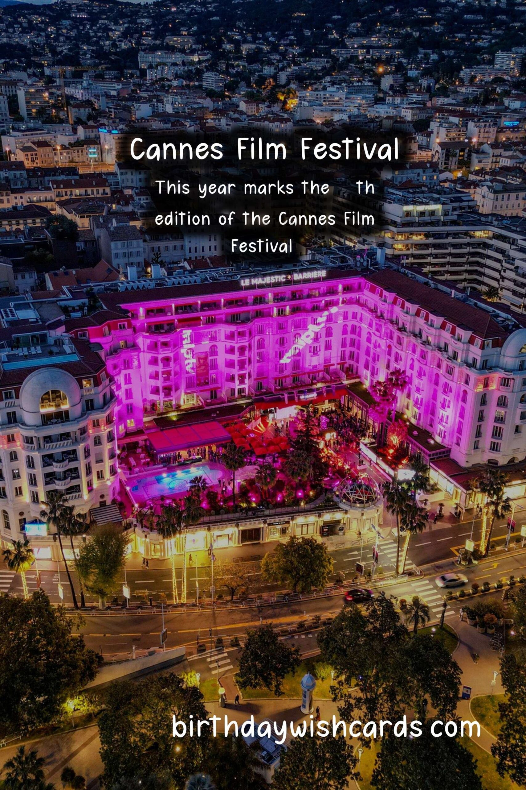 Experience the Glamour and Excitement at Cannes Film Festival