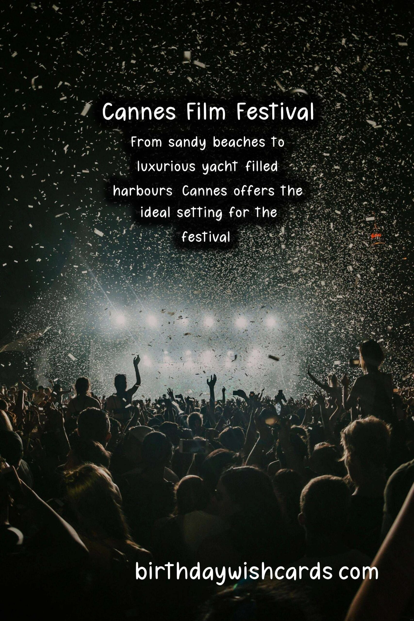 Experience the Glamour and Excitement at Cannes Film Festival