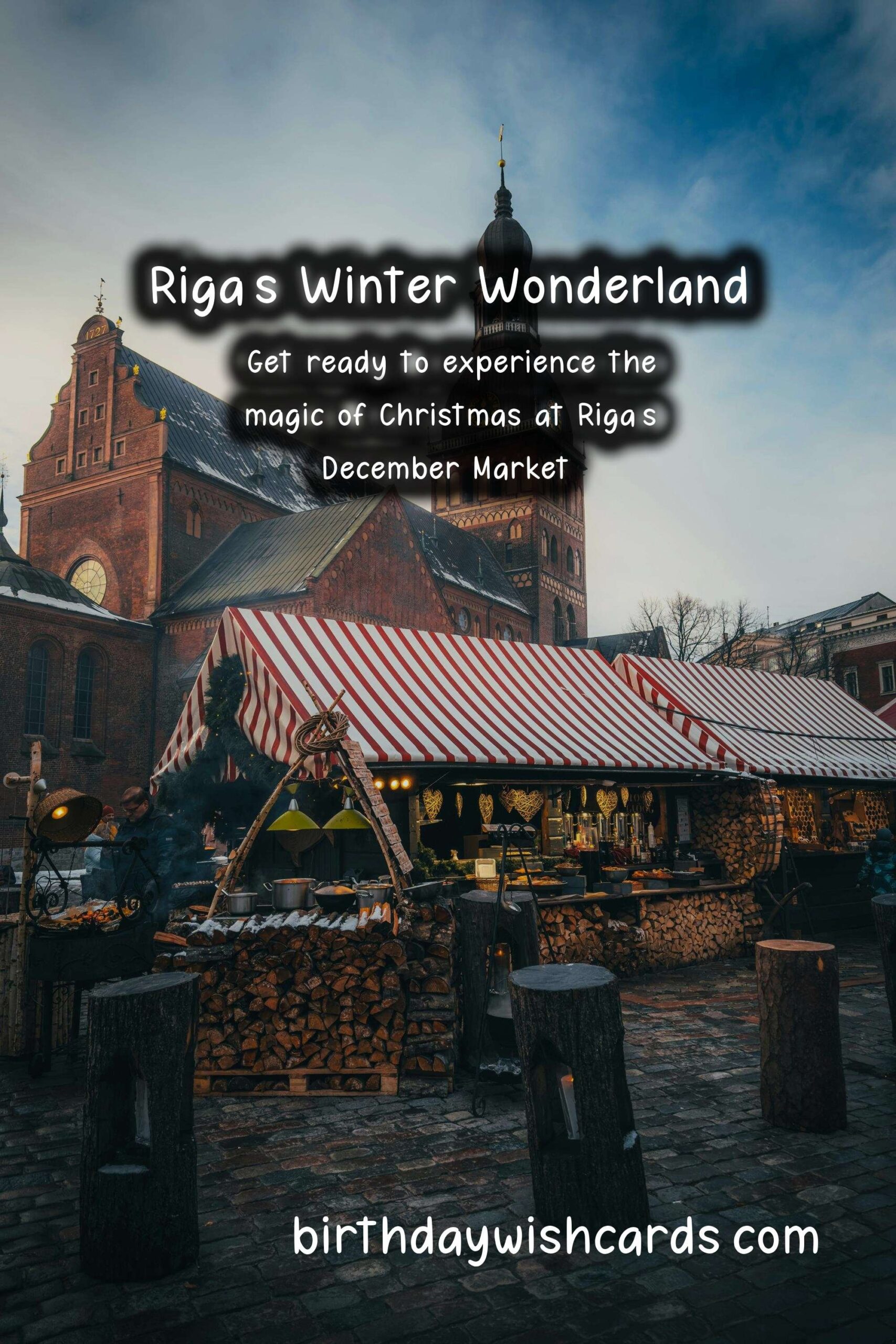 Birthday Wish Cards | Experience the Magic of Christmas at Riga's December Market