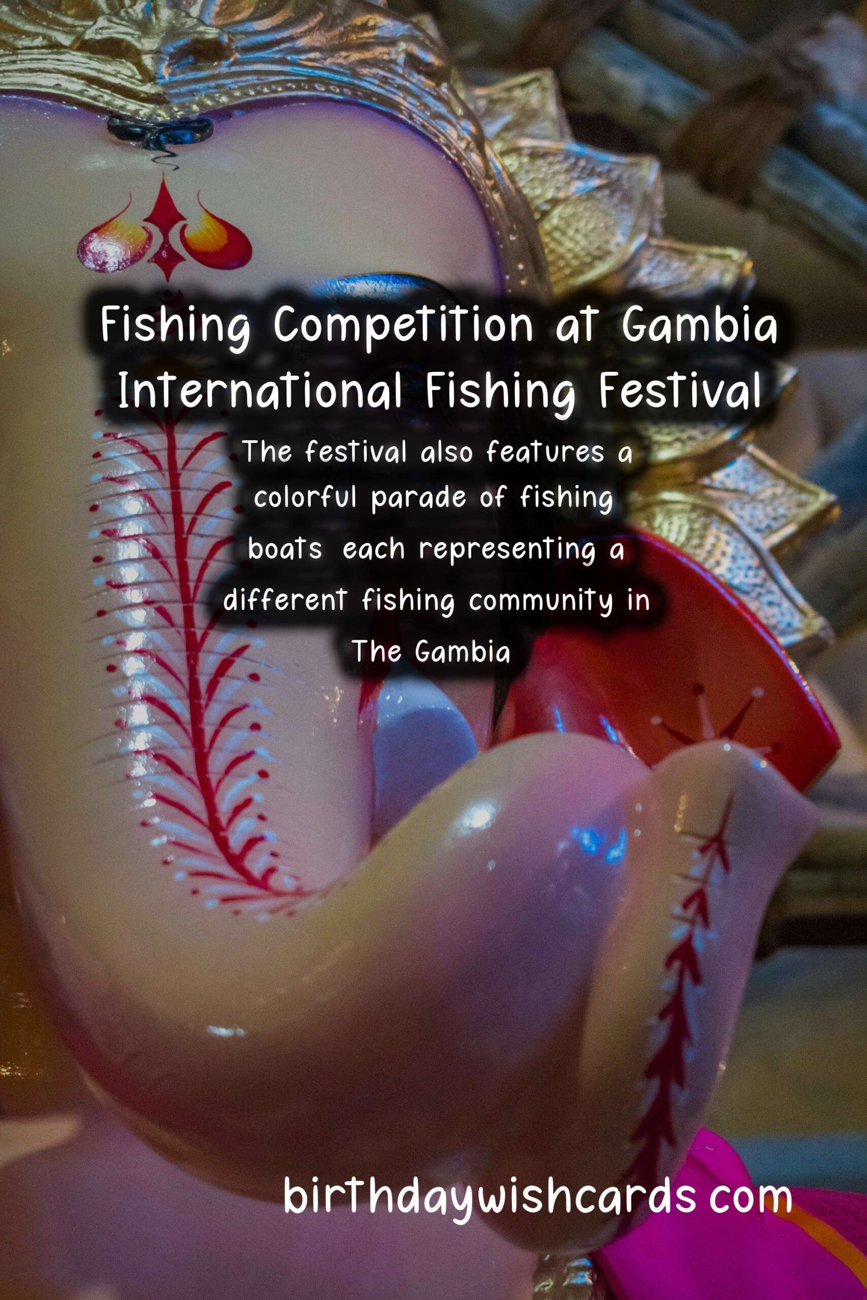 Birthday Wish Cards | Experience the Thrill of Fishing at Gambia International Fishing Festival