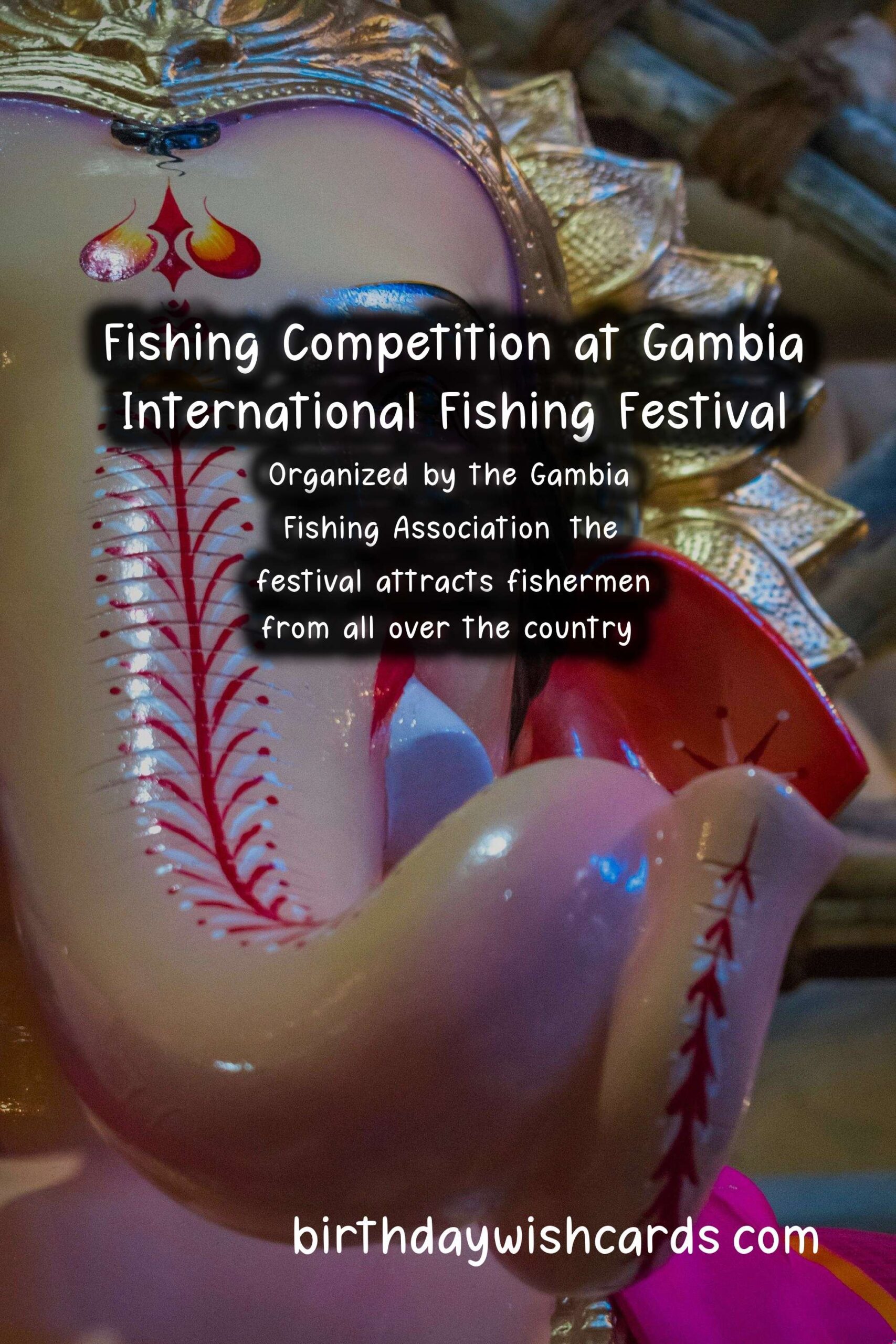 Experience the Thrill of Fishing at Gambia International Fishing Festival