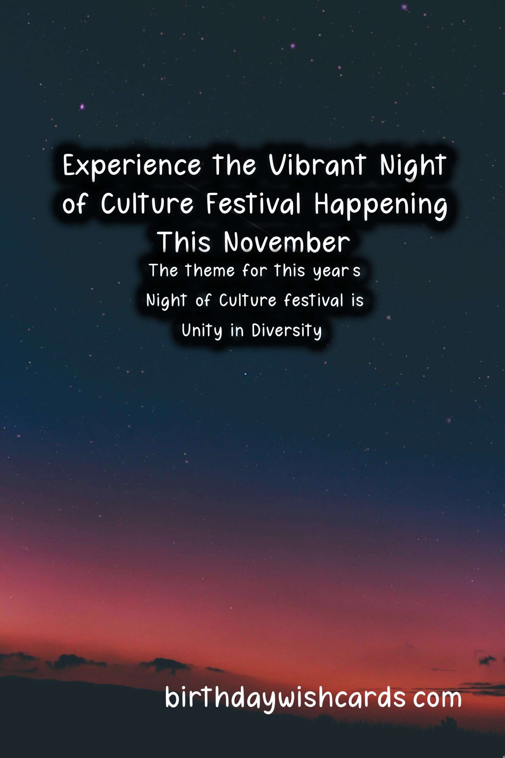 Experience the Vibrant Night of Culture Festival Happening This November