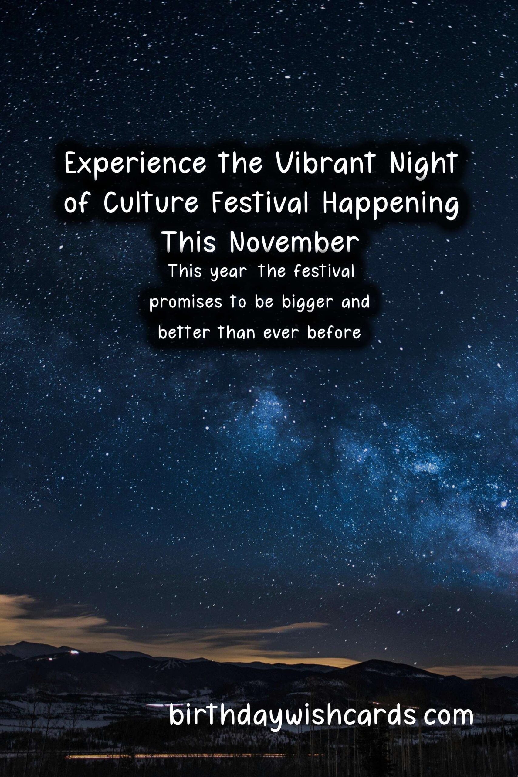 Experience the Vibrant Night of Culture Festival Happening This November