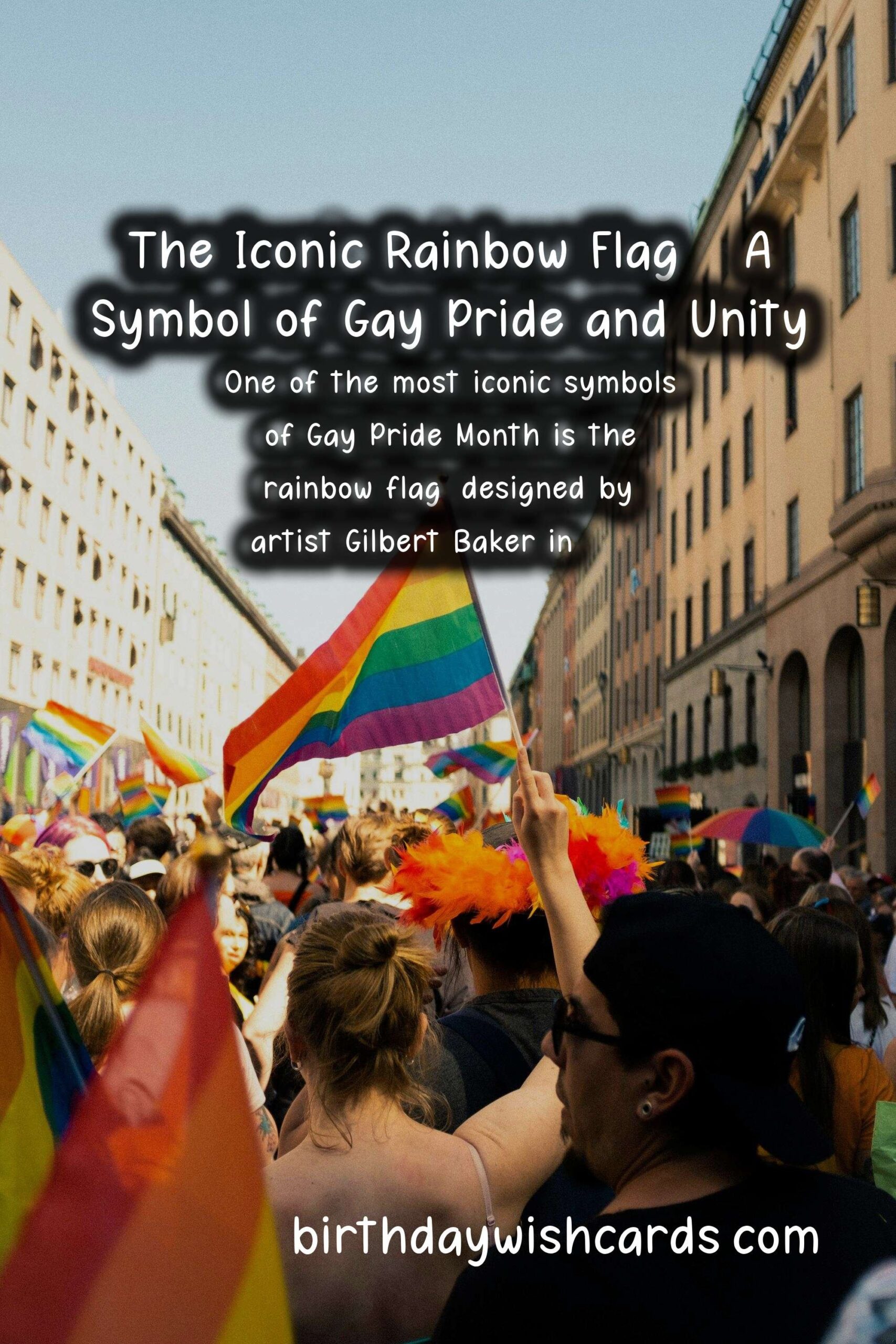 Gay Pride Month - A Time of Celebration and Reflection