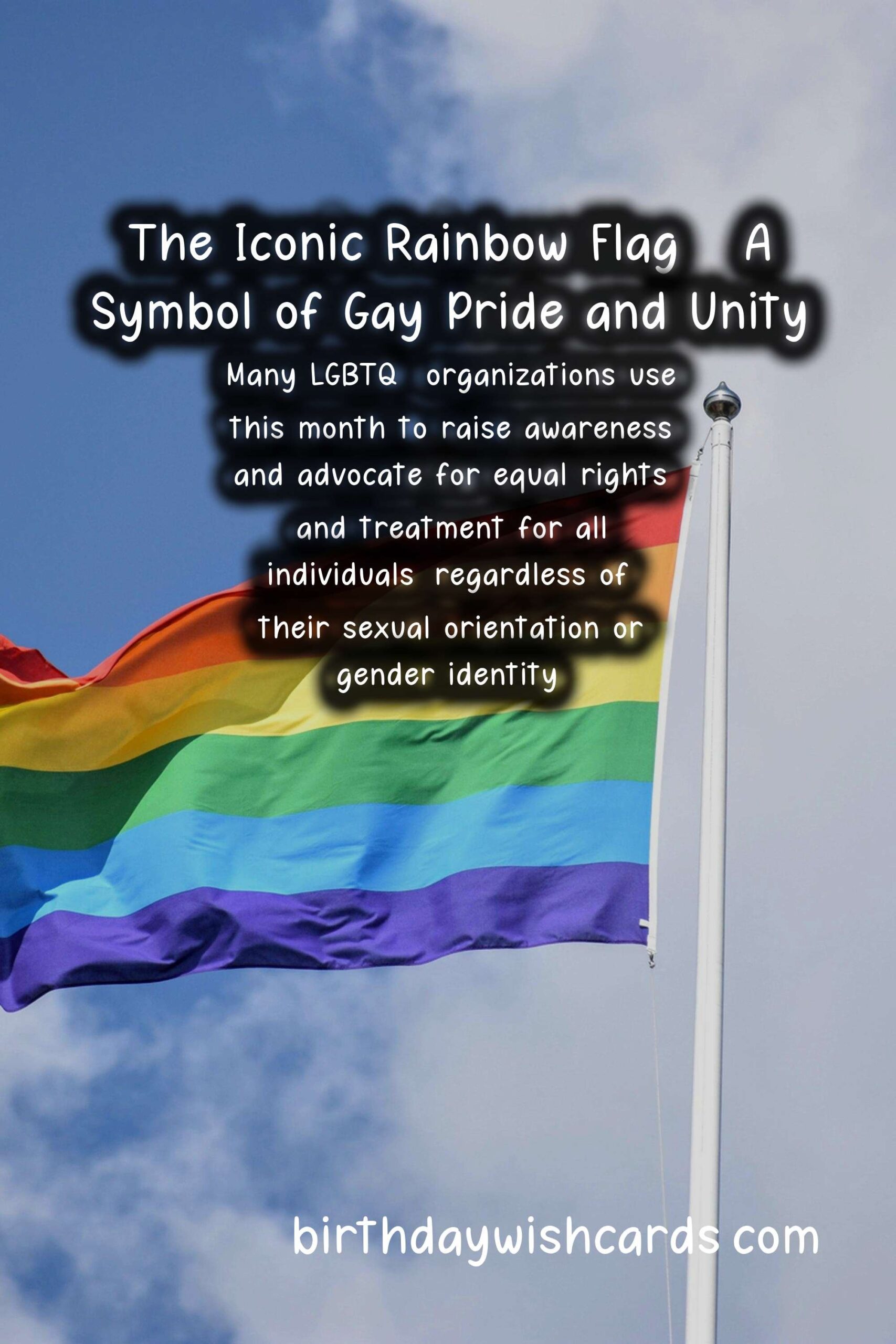 Gay Pride Month - A Time of Celebration and Reflection
