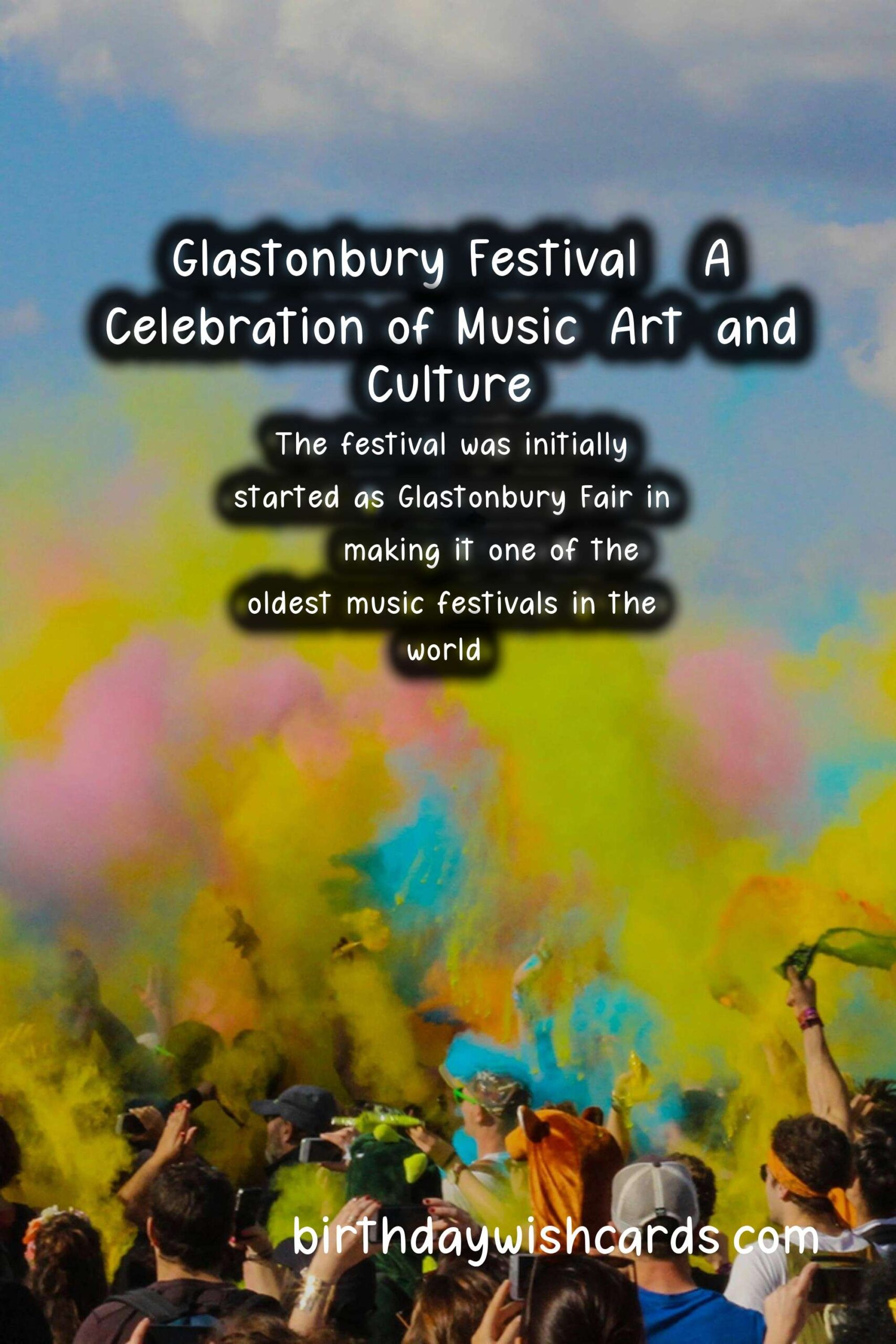 Birthday Wish Cards | Glastonbury Festival - A Celebration of Music, Art, and Culture