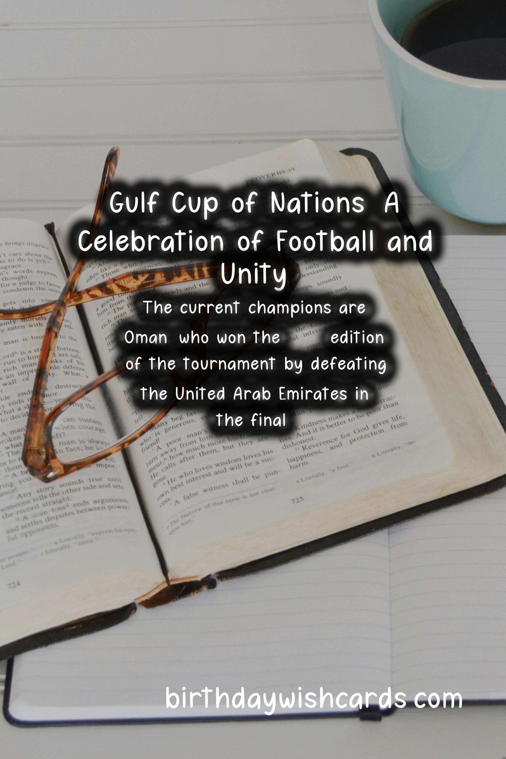 Gulf Cup of Nations: A Football Tournament Among Gulf Countries