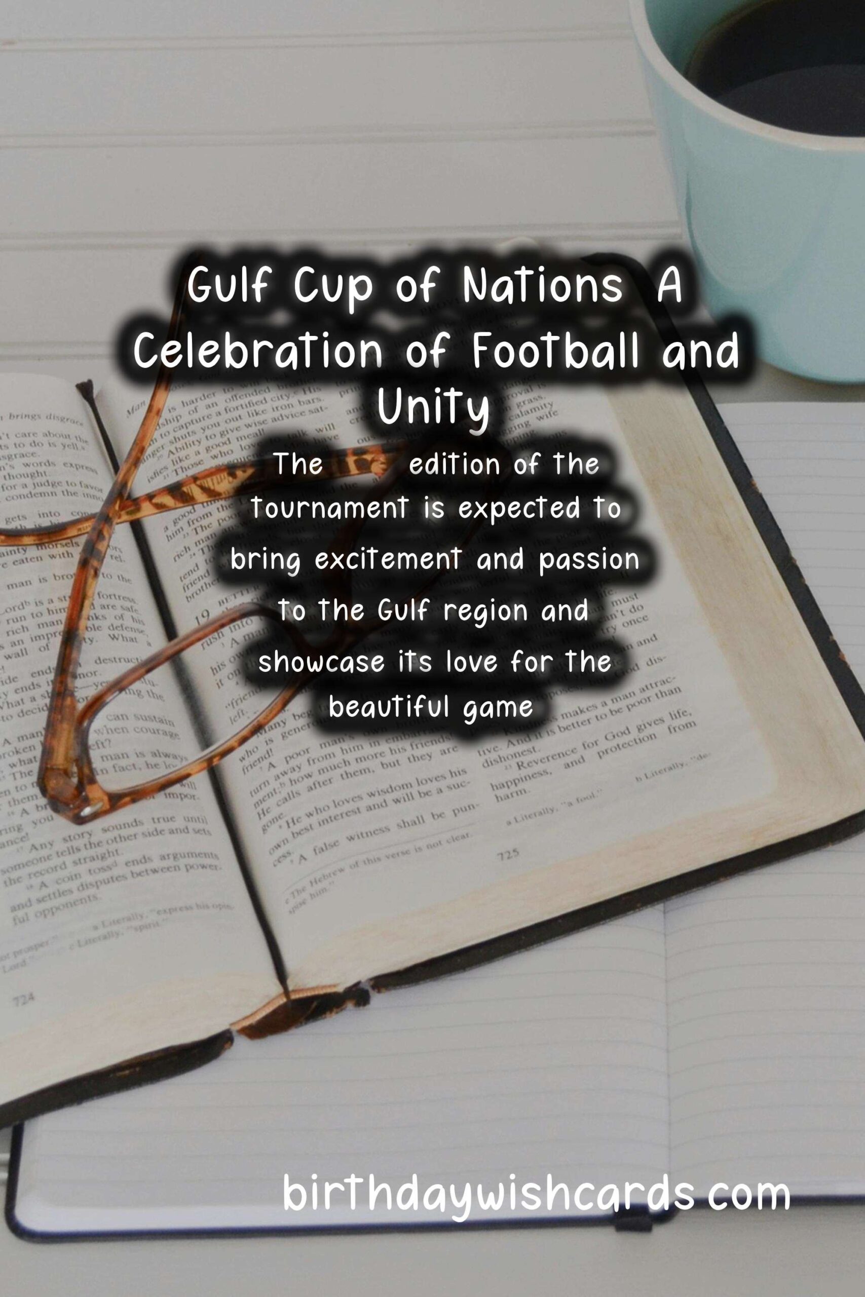 Gulf Cup of Nations: A Football Tournament Among Gulf Countries