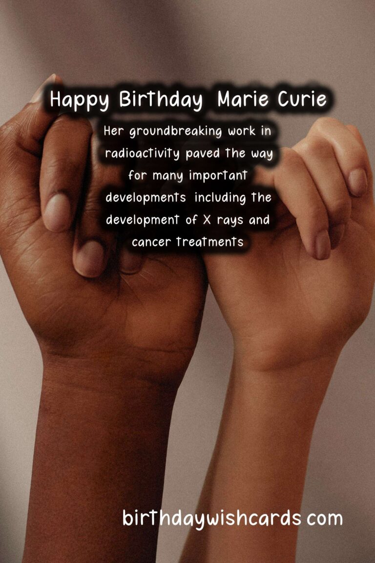 Happy Birthday, Marie Curie: Scientific Pioneer Facts and Inspirational Images