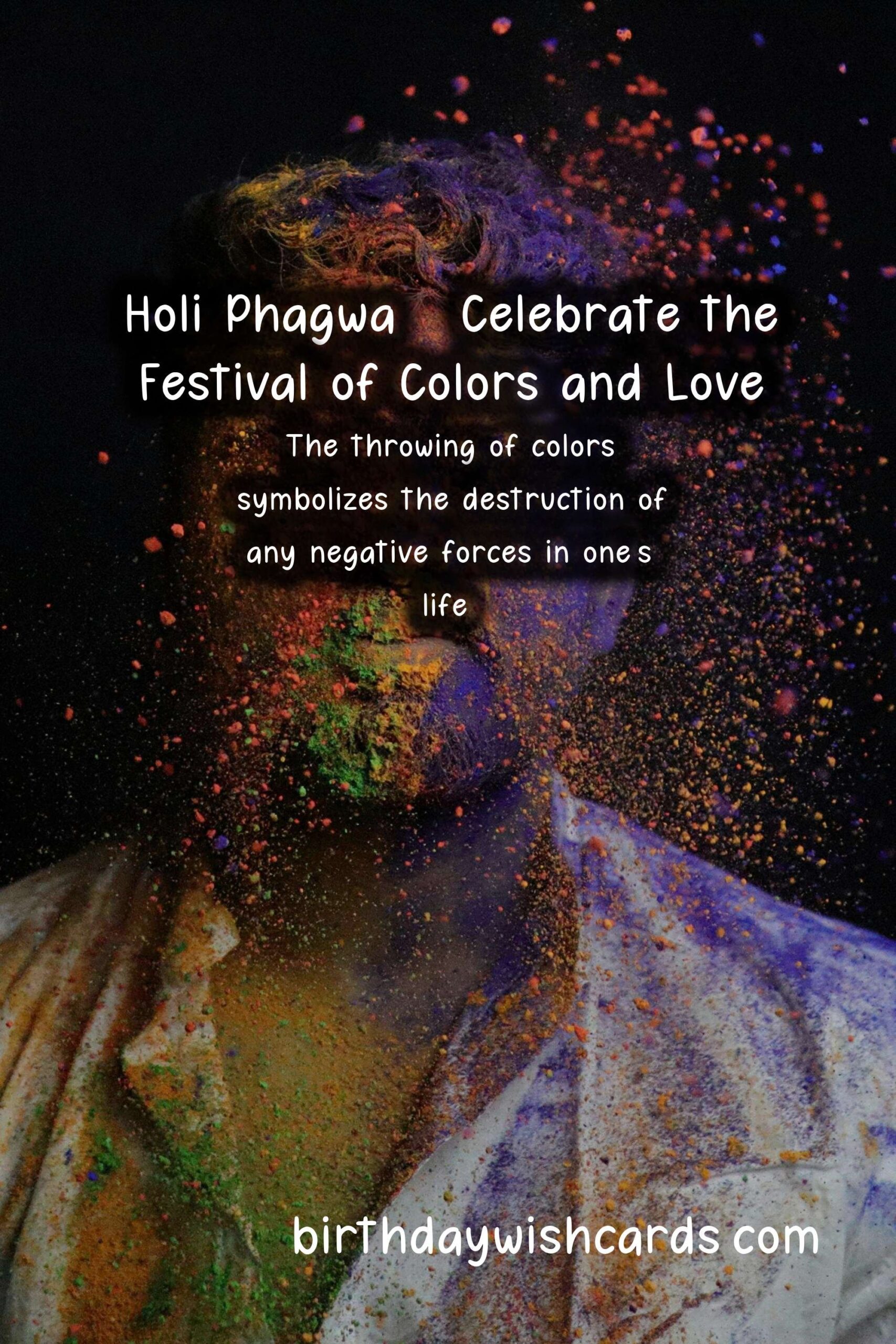 Holi Phagwa - Celebrating the Arrival of Spring and Good Over Evil