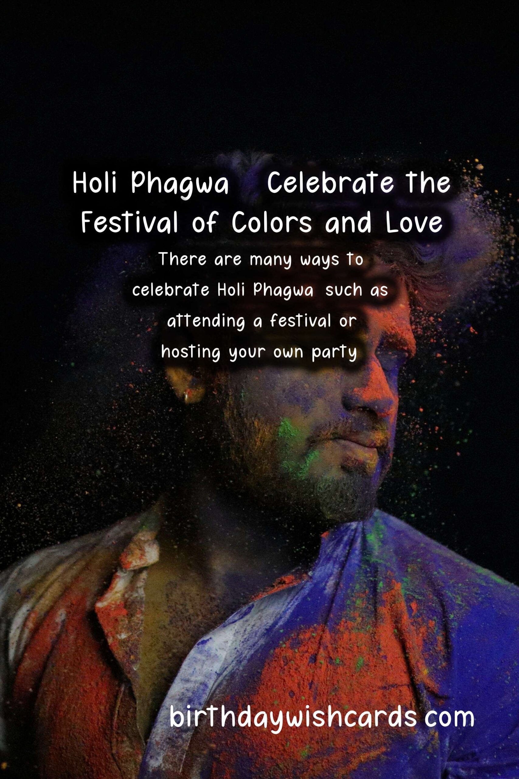 Holi Phagwa - Celebrating the Arrival of Spring and Good Over Evil