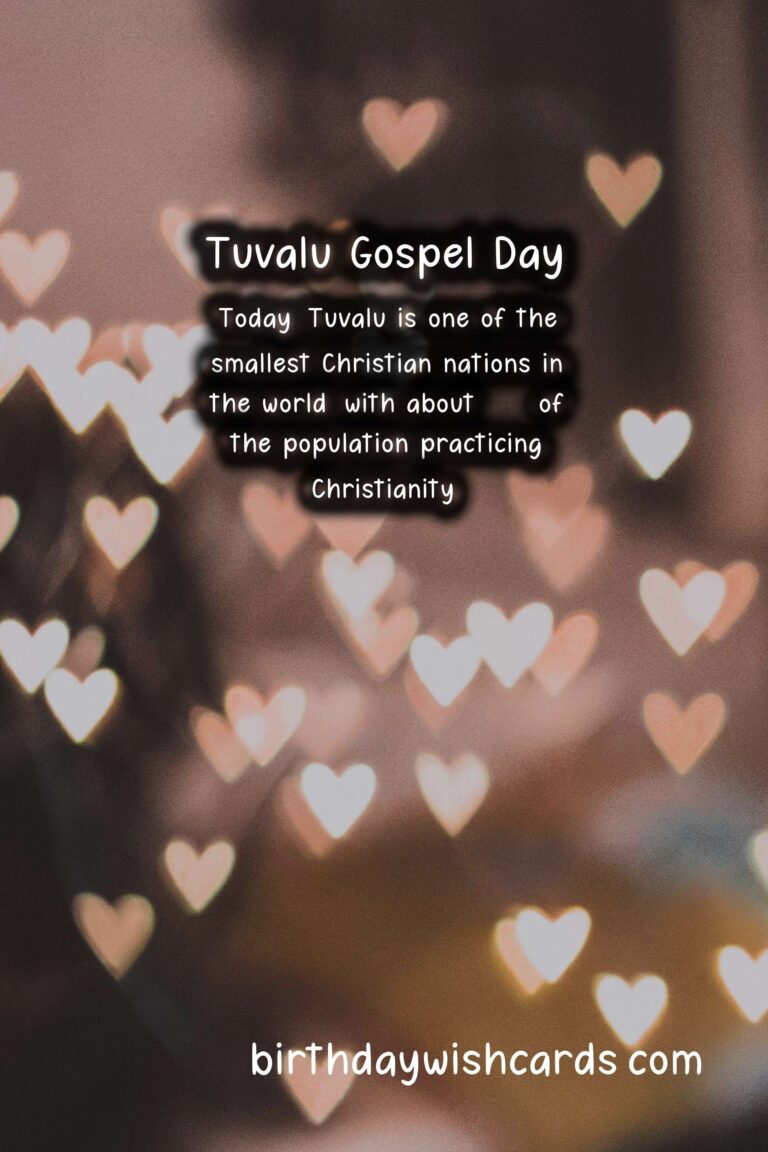 July 17 – Tuvalu Gospel Day: Celebrating Faith and Culture
