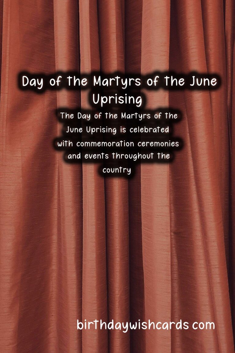 June 8 – Day of the Martyrs of the June Uprising: Remembering the Heroes of the Revolution