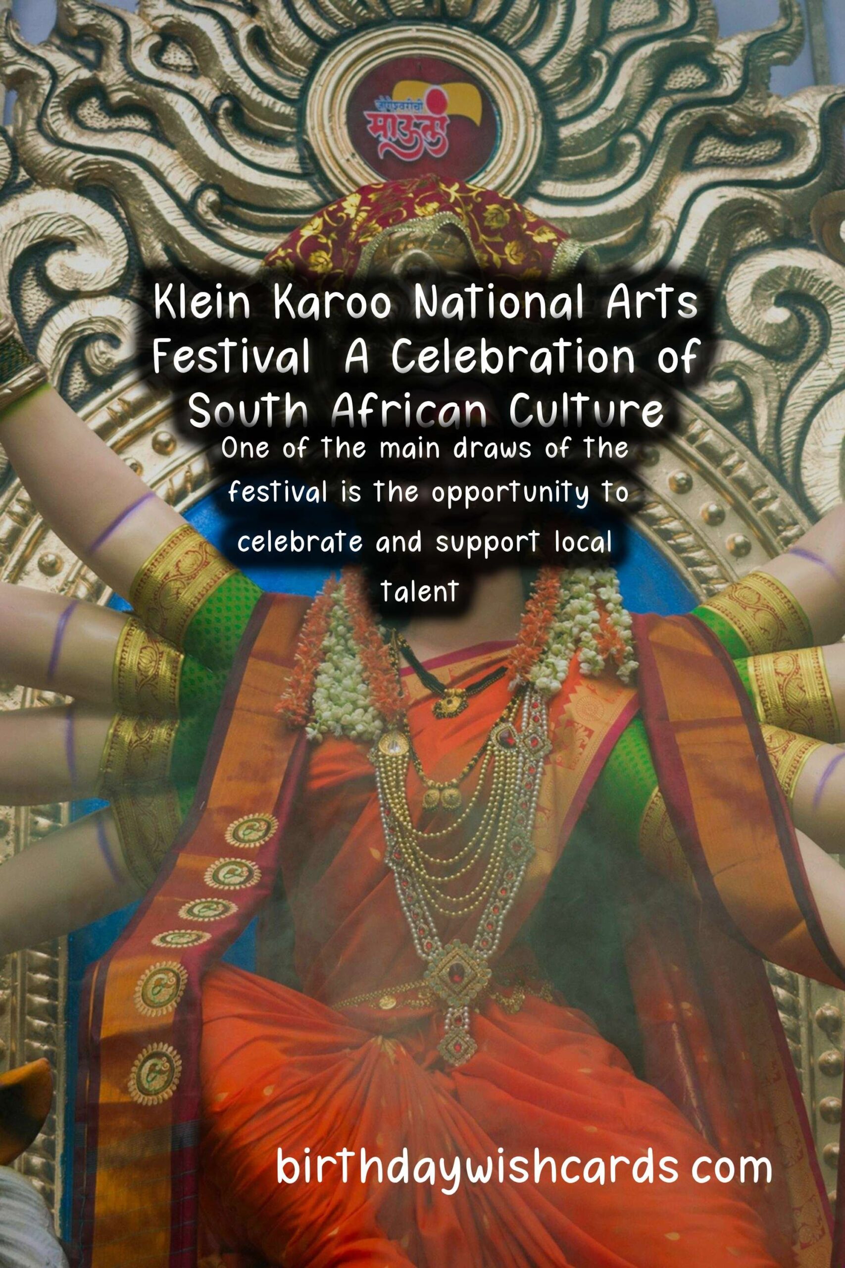 Klein Karoo National Arts Festival: Celebrating Art and Culture in the Heart of South Africa