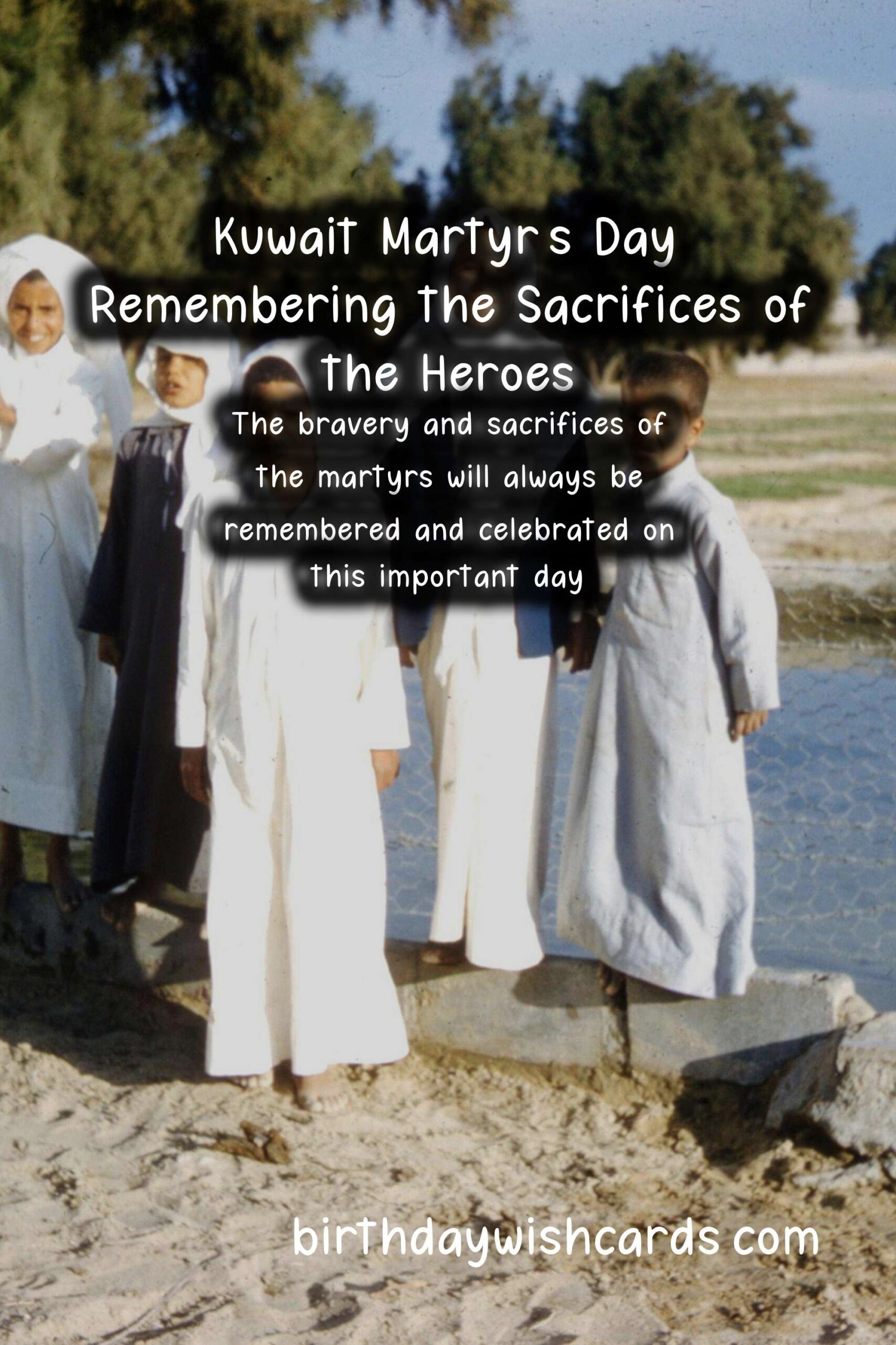 Birthday Wish Cards | Kuwait Martyr's Day: Remembering the Sacrifices of the Heroes