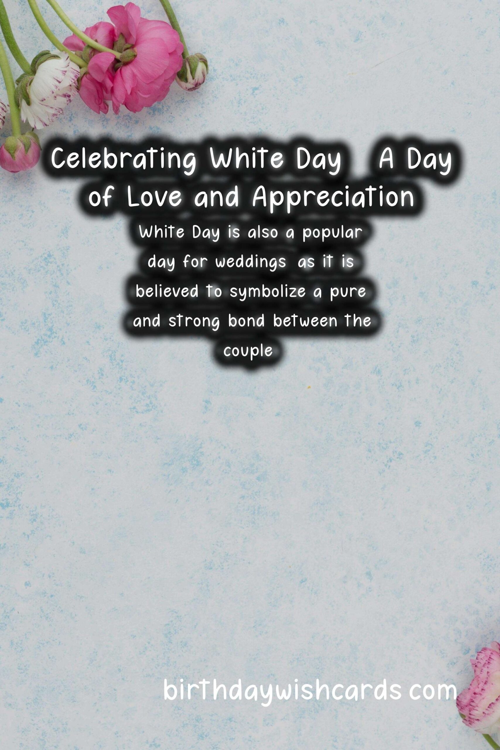 Birthday Wish Cards | March 14 (2021): White Day - Celebrating Love, Friendship, and Gratitude