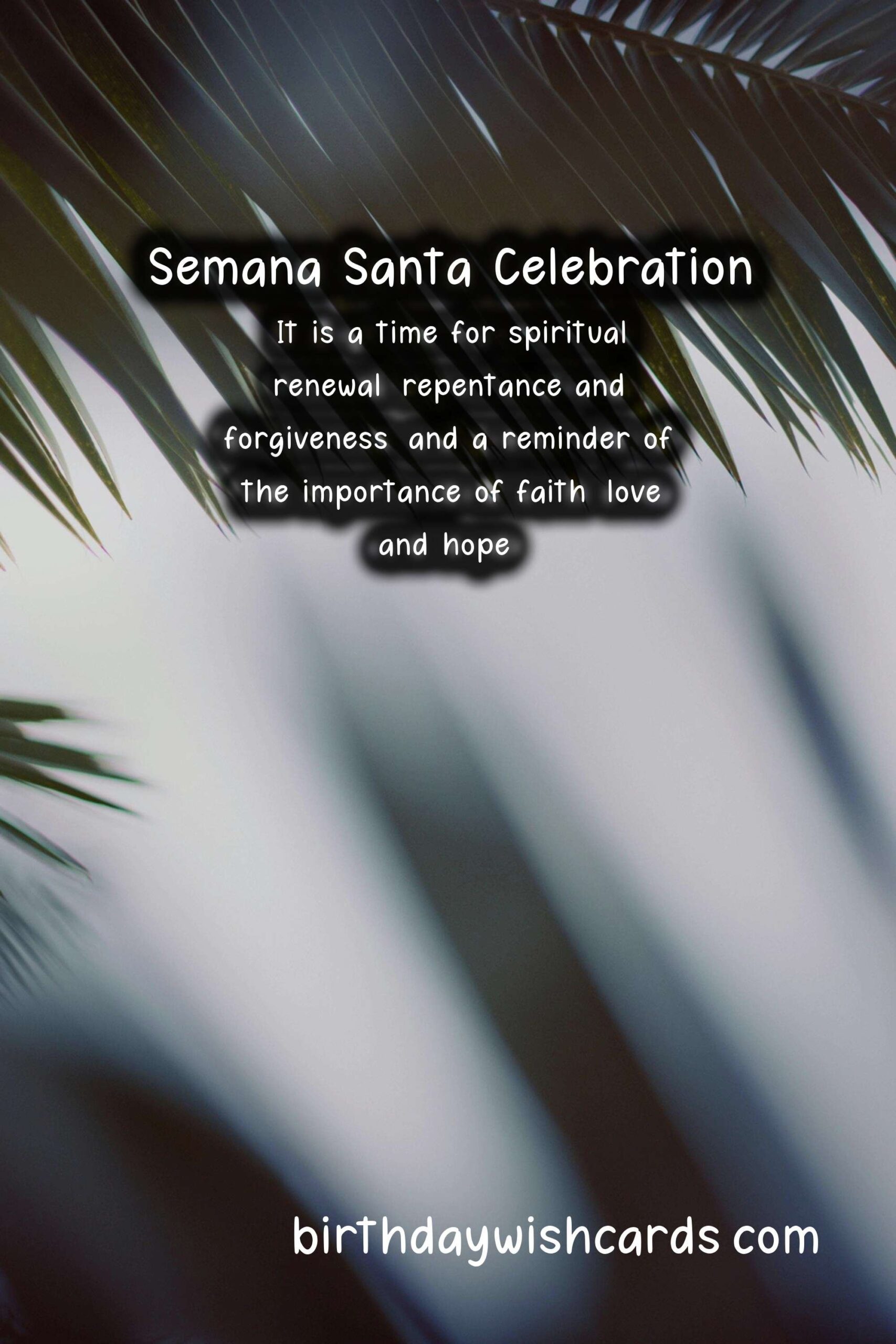 March/April: Semana Santa Celebrates One of the Most Important Events of the Year
