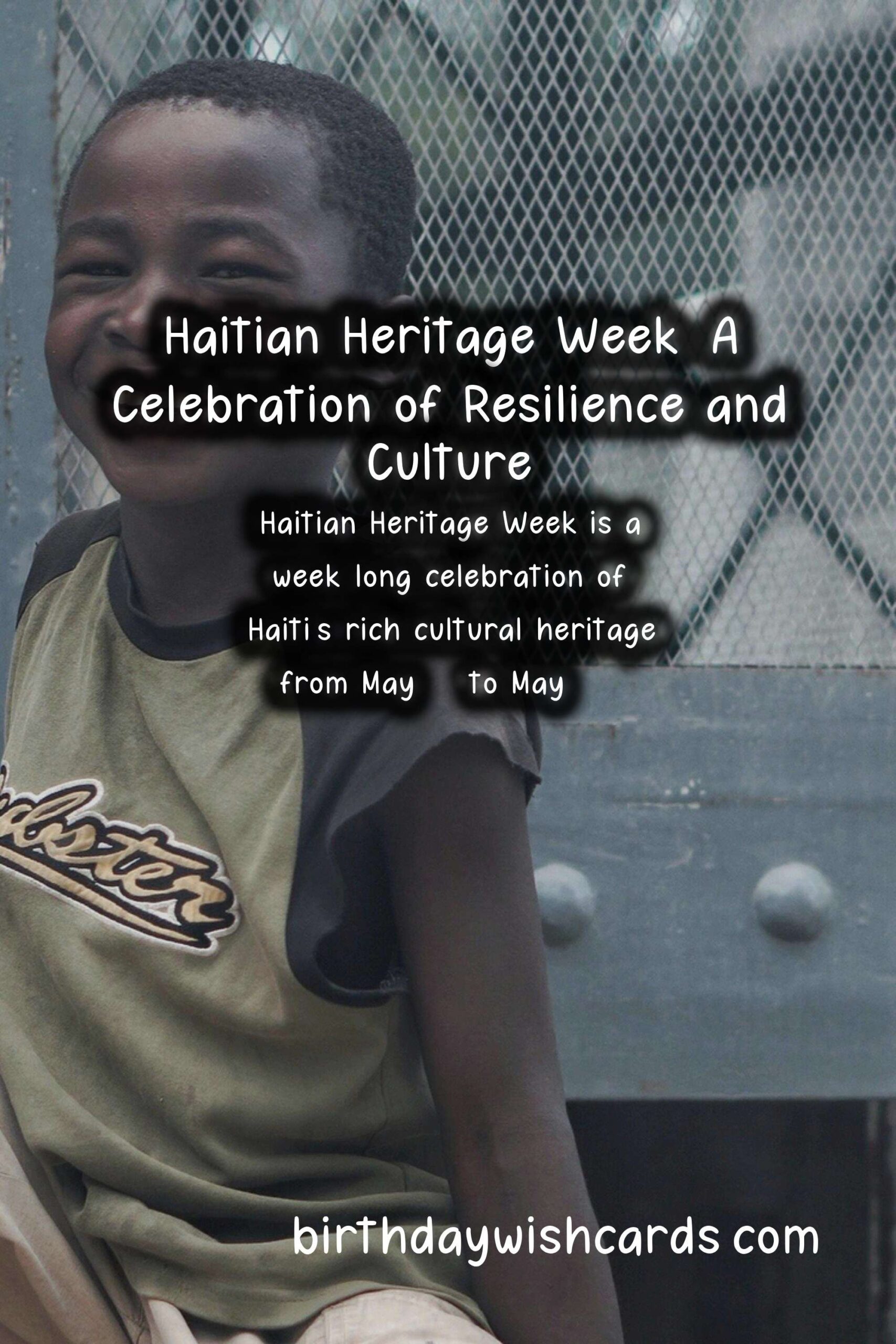 May 18-24: Celebrating Haitian Heritage Week and Its Rich Cultural History