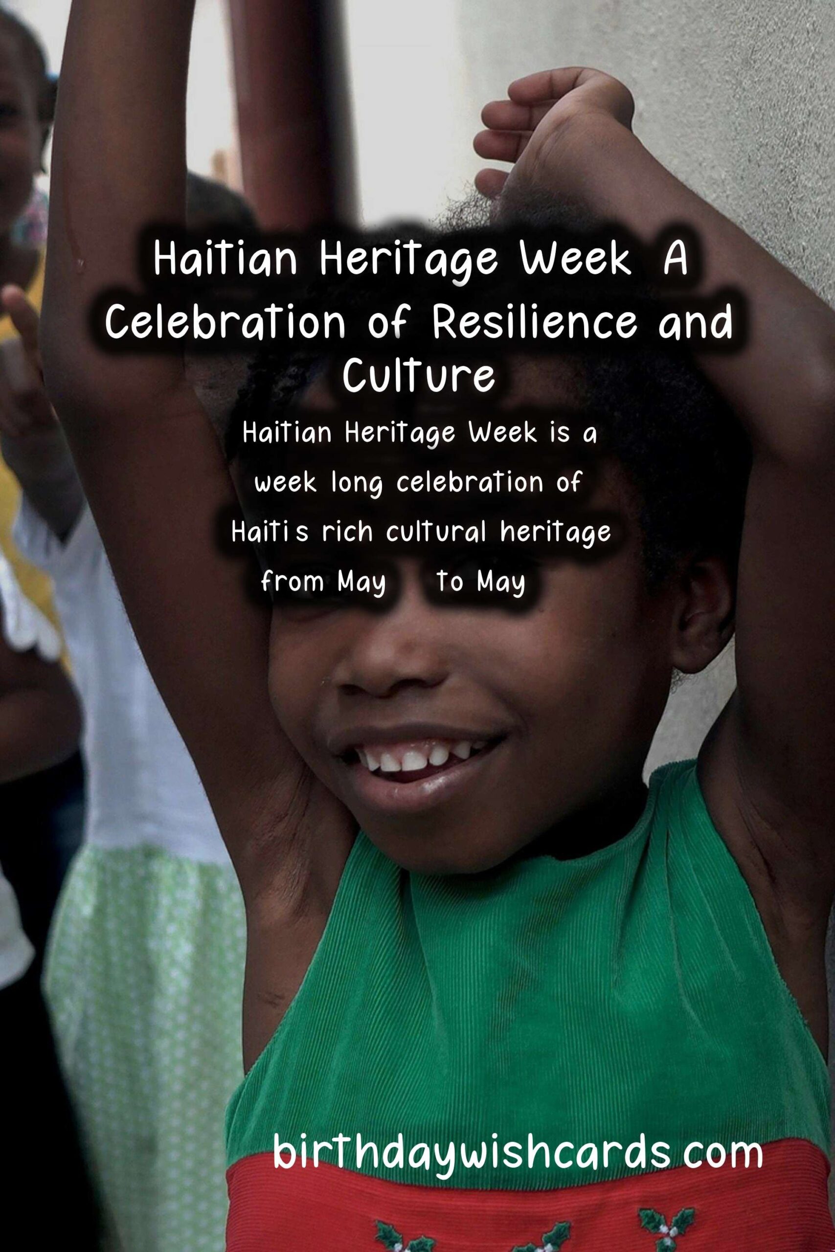 May 18-24: Celebrating Haitian Heritage Week and Its Rich Cultural History