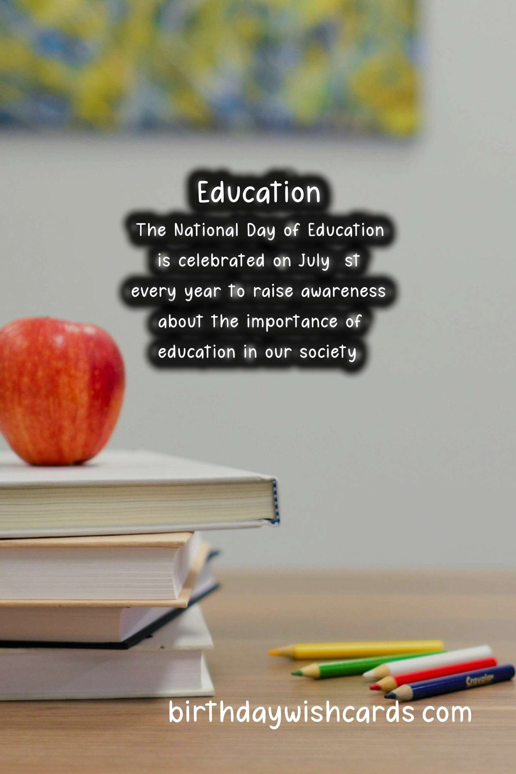 National Day of Education - July 1st